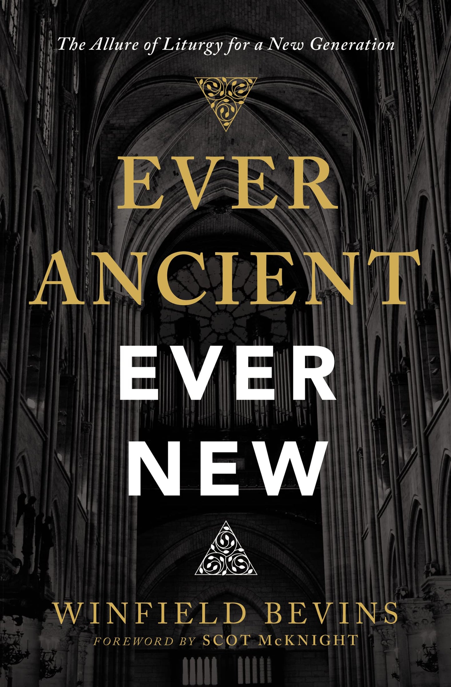 Ever Ancient, Ever New: The Allure of Liturgy for a New Generation The Happy Book Stack
