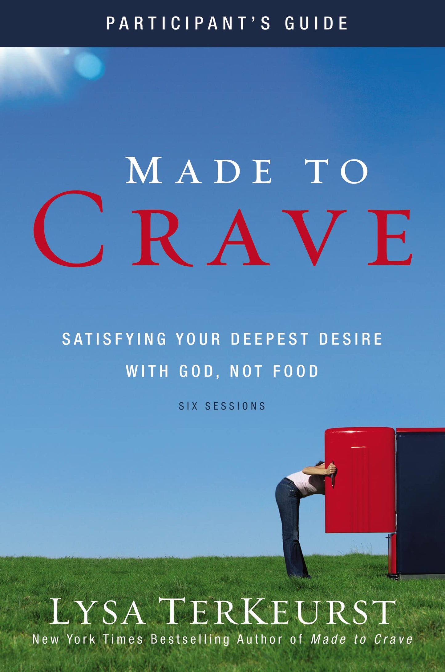 Made to Crave Bible Study Participant's Guide: Satisfying Your Deepest Desire with God, Not Food The Happy Book Stack