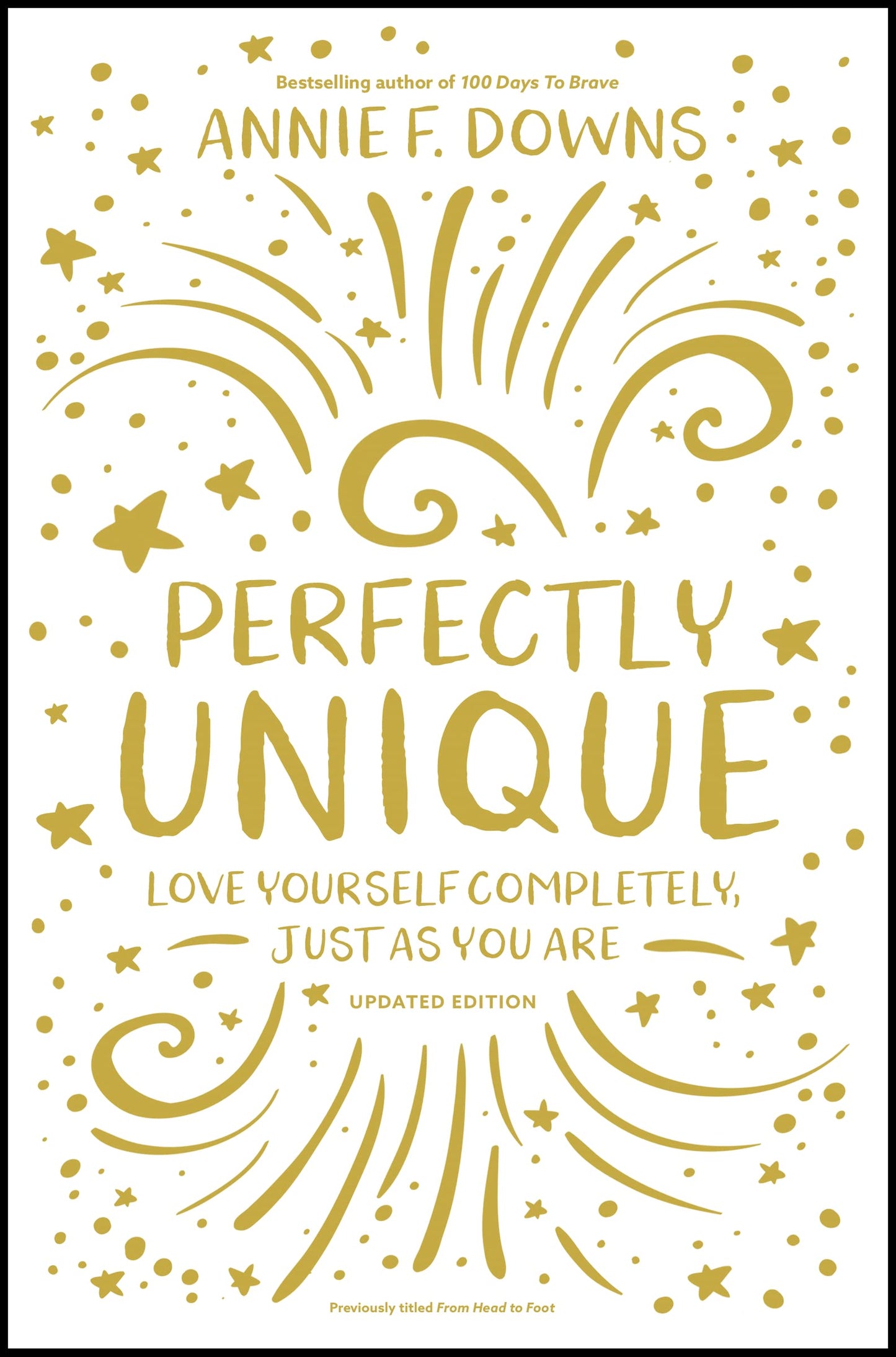 Perfectly Unique: Love Yourself Completely, Just As You Are The Happy Book Stack