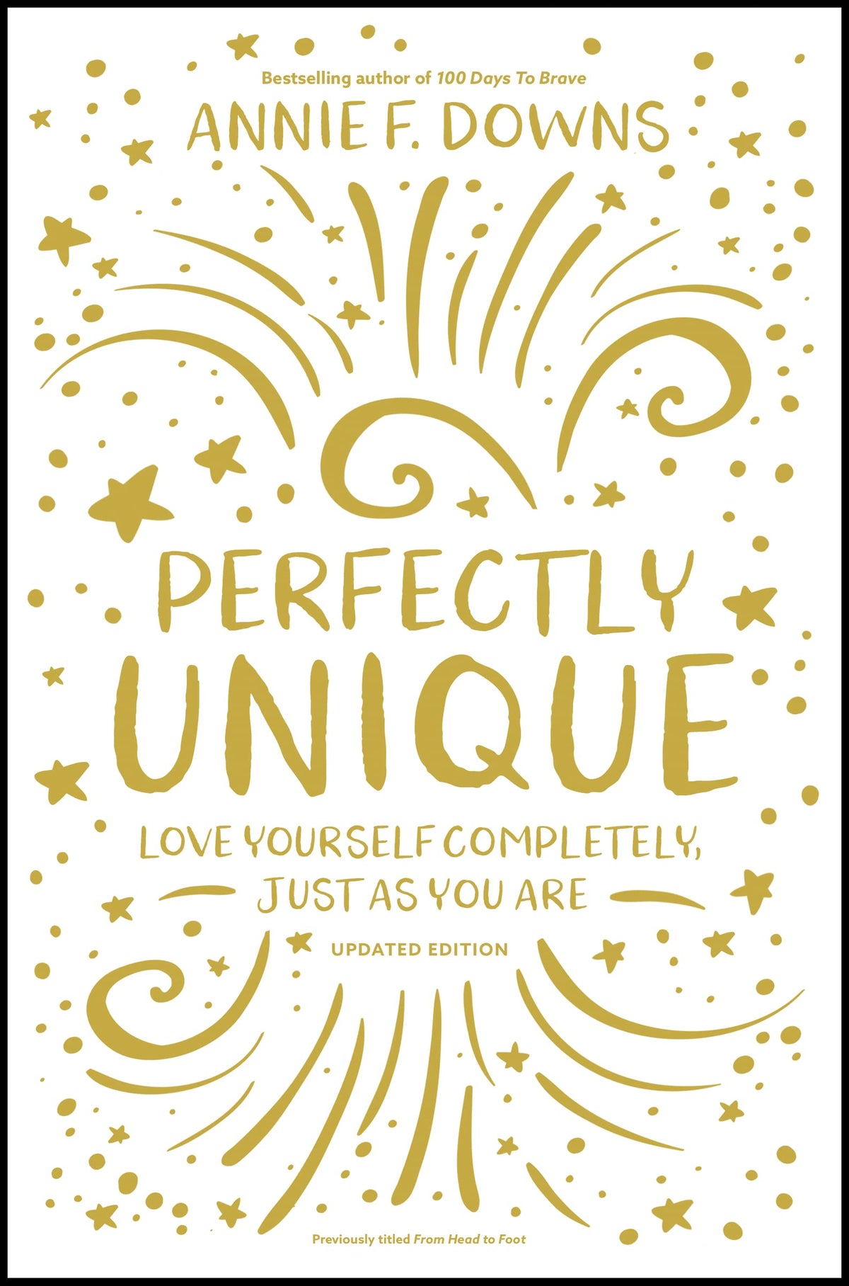 Perfectly Unique: Love Yourself Completely, Just As You Are The Happy Book Stack