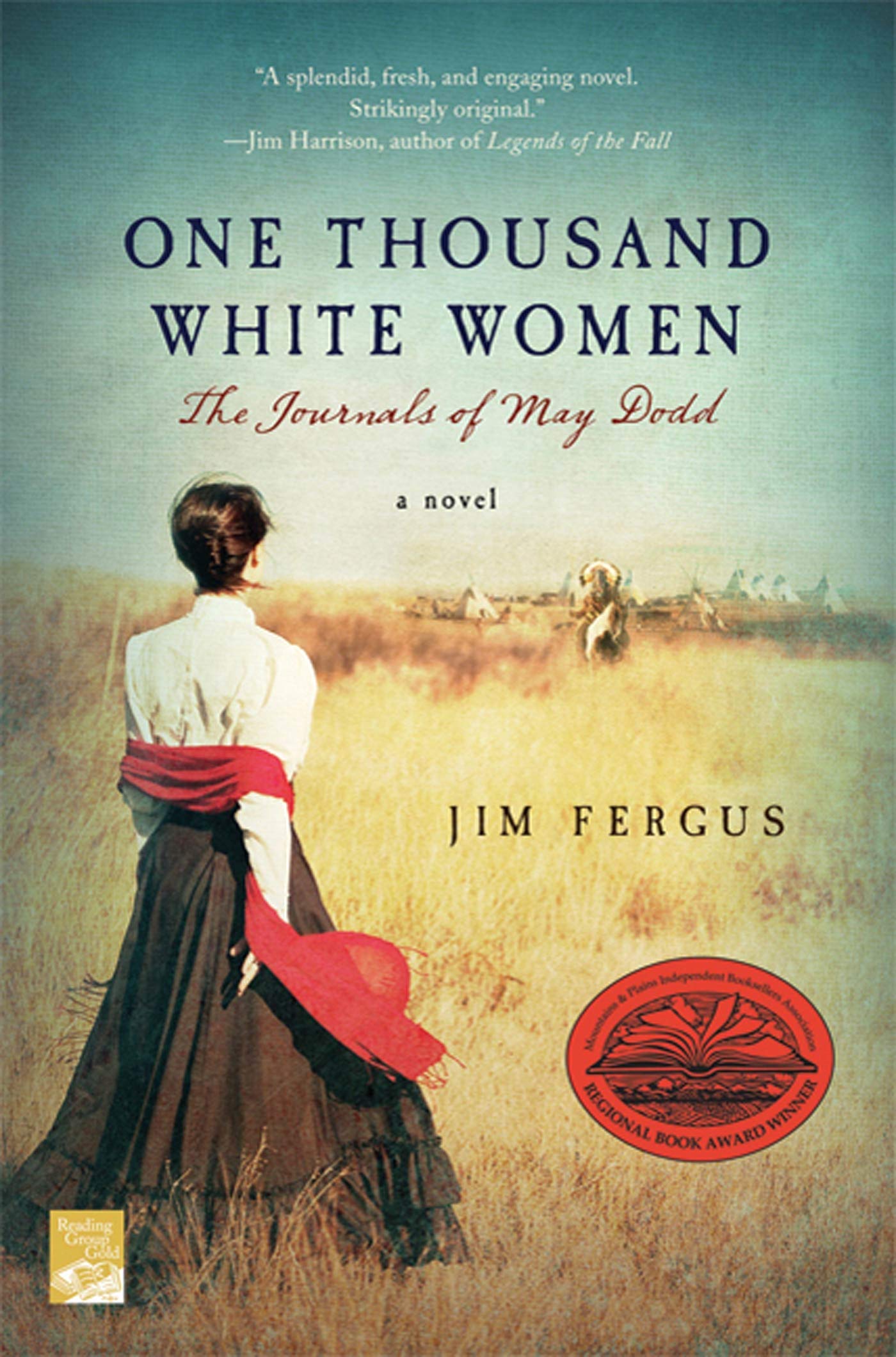 One Thousand White Women: The Journals of May Dodd (One Thousand White Women Series, 1) The Happy Book Stack