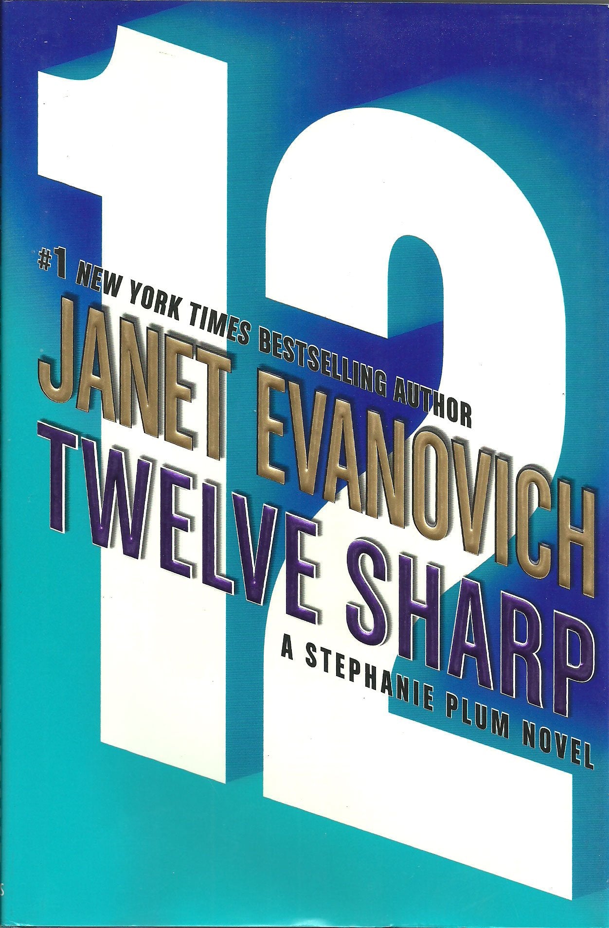 Twelve Sharp (A Stephanie Plum Novel) (Stephanie Plum Novels) - 8300
