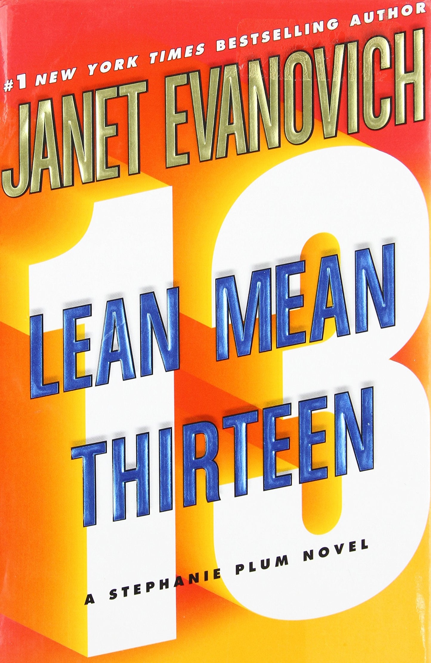 Lean Mean Thirteen: A Stephanie Plum Novel The Happy Book Stack