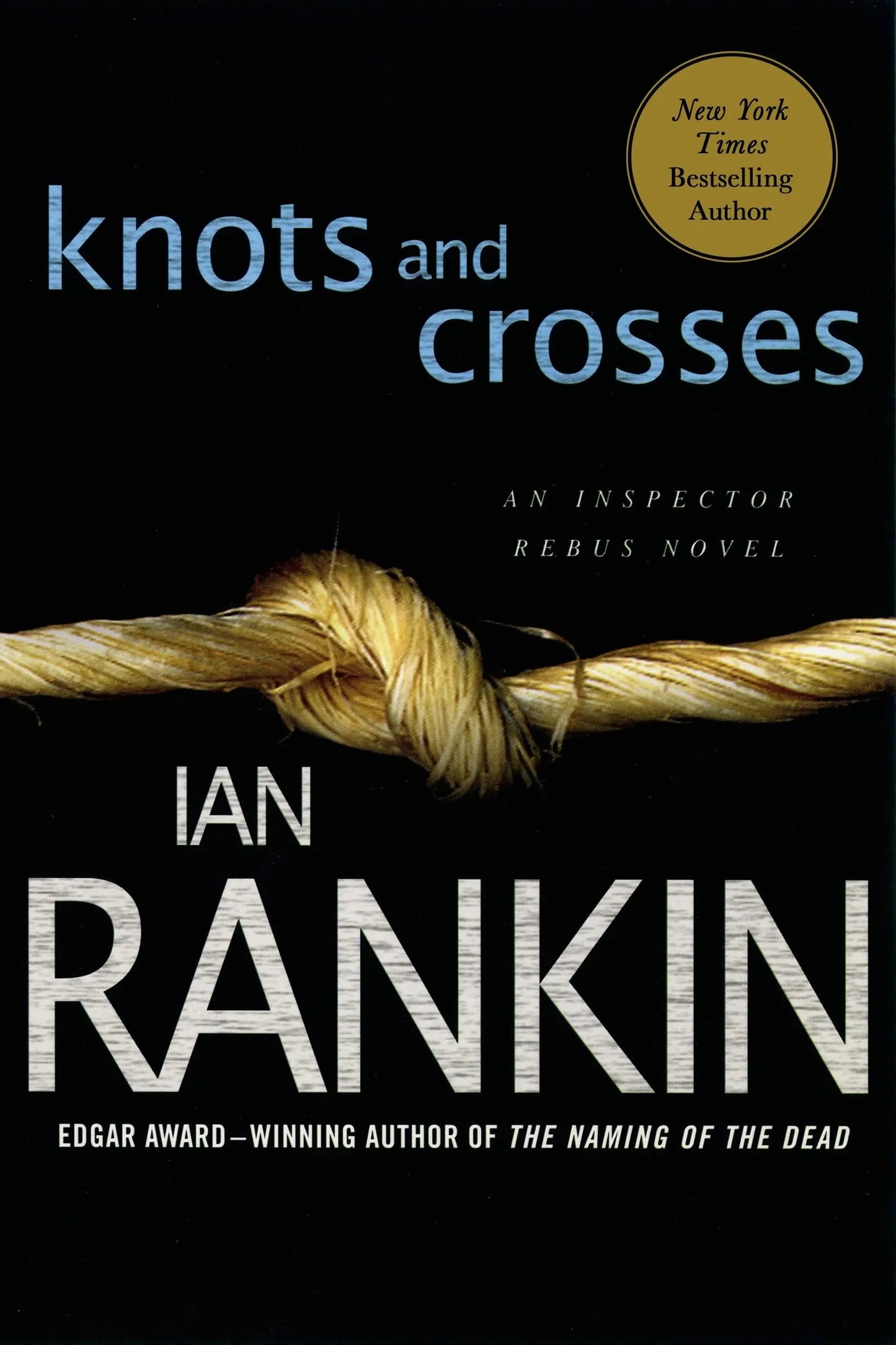 Knots and Crosses: An Inspector Rebus Novel (Inspector Rebus Novels, 1) The Happy Book Stack