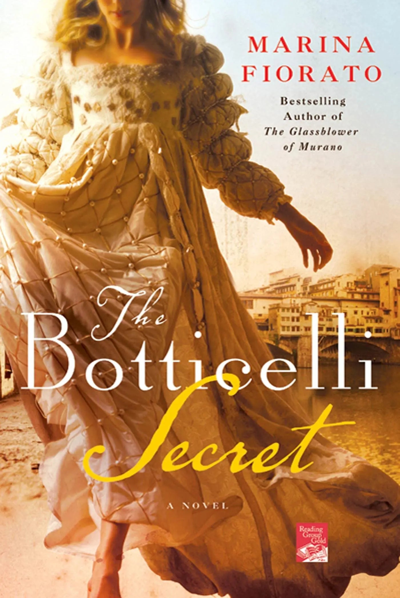 The Botticelli Secret: A Novel of Renaissance Italy (Reading Group Gold) The Happy Book Stack