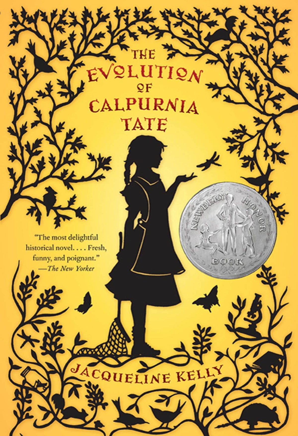 The Evolution of Calpurnia Tate: (Newbery Honor Book) The Happy Book Stack