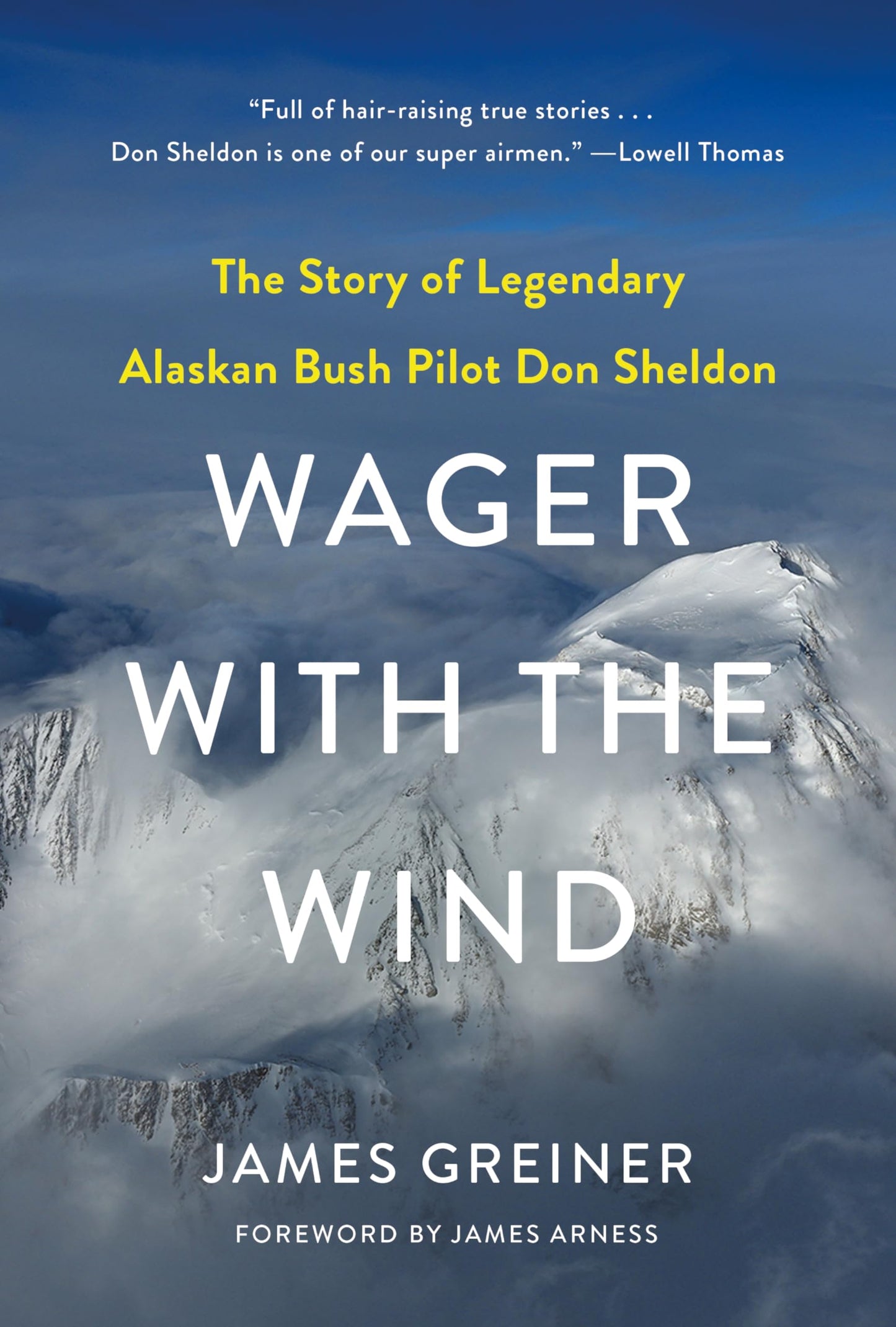 Wager with the Wind: The Don Sheldon Story The Happy Book Stack
