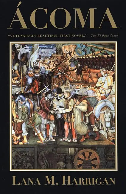 Acoma: A Novel of Conquest The Happy Book Stack