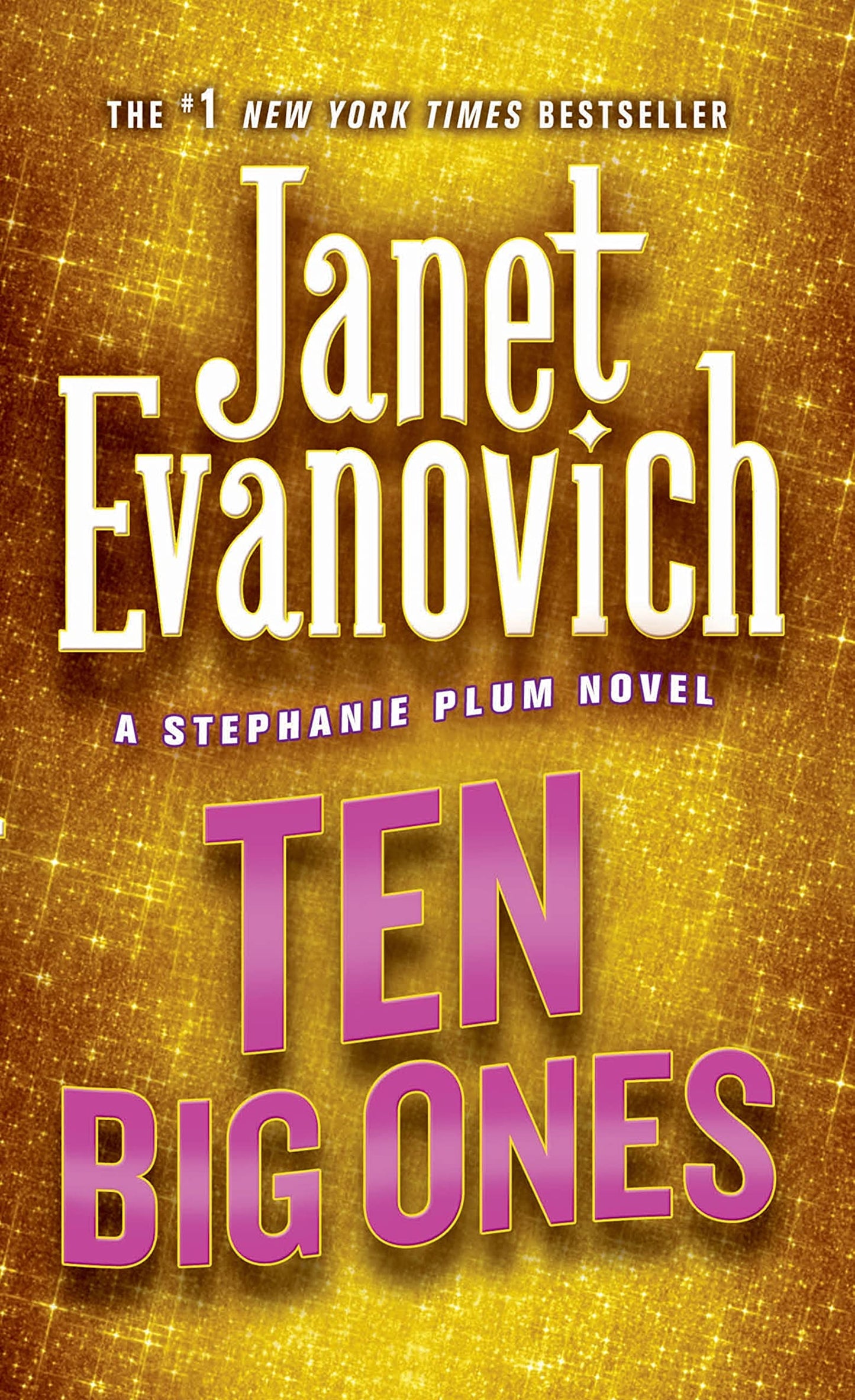 Ten Big Ones (Stephanie Plum, No. 10) The Happy Book Stack