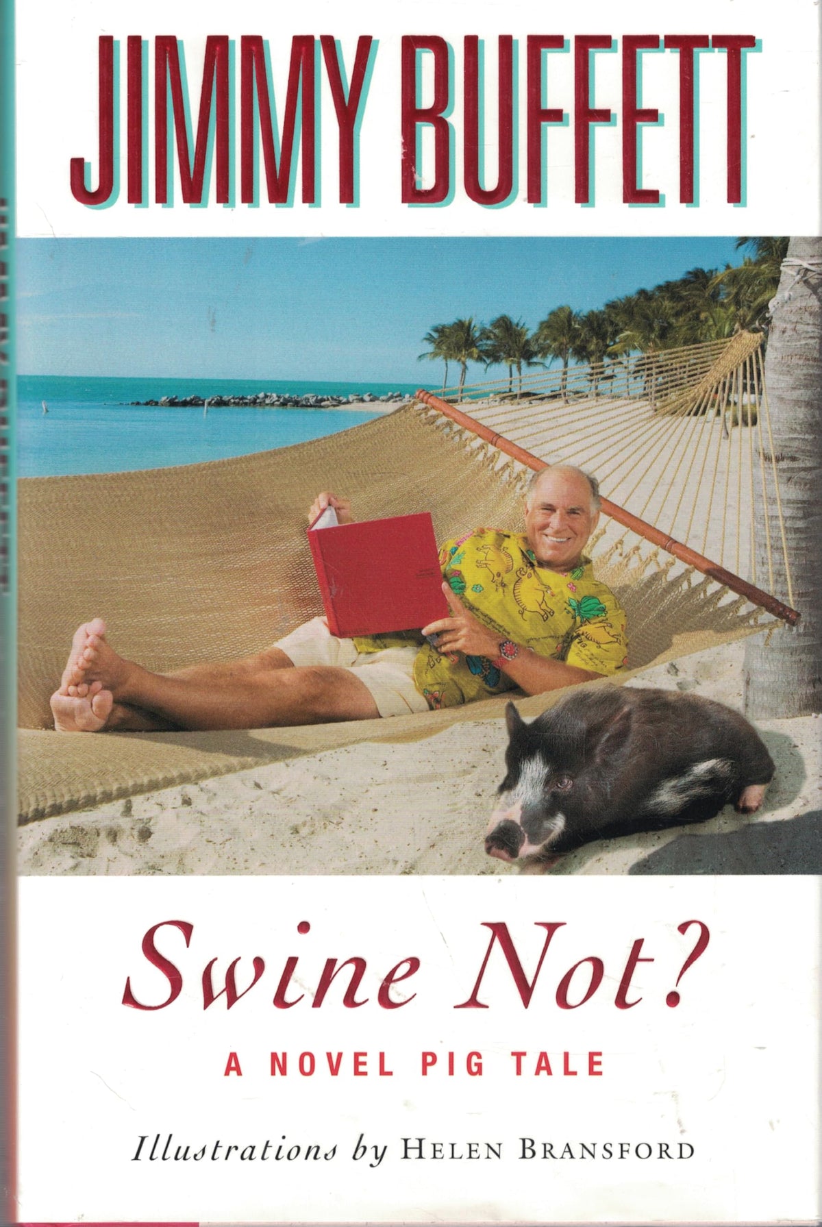Swine Not?: A Novel Pig Tale The Happy Book Stack