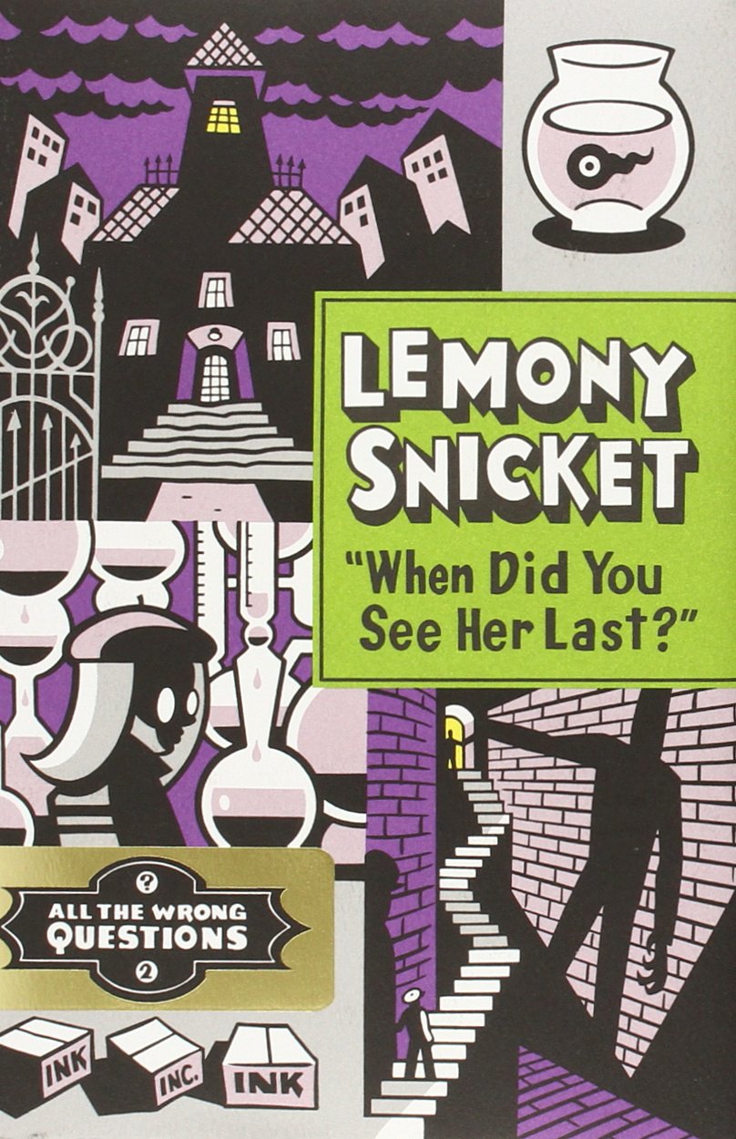 "When Did You See Her Last?" (All the Wrong Questions, 2) The Happy Book Stack