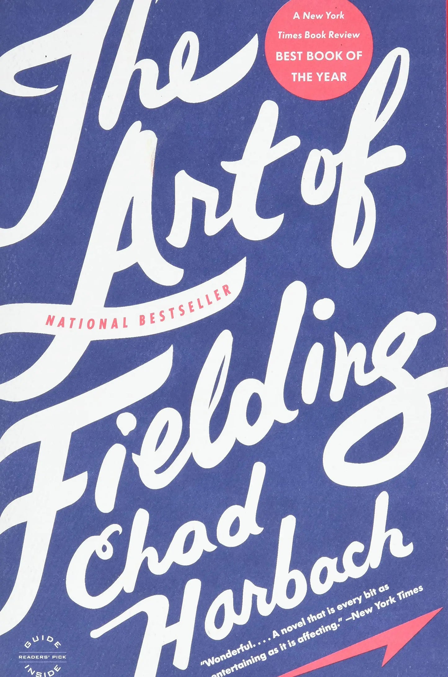 The Art of Fielding: A Novel The Happy Book Stack