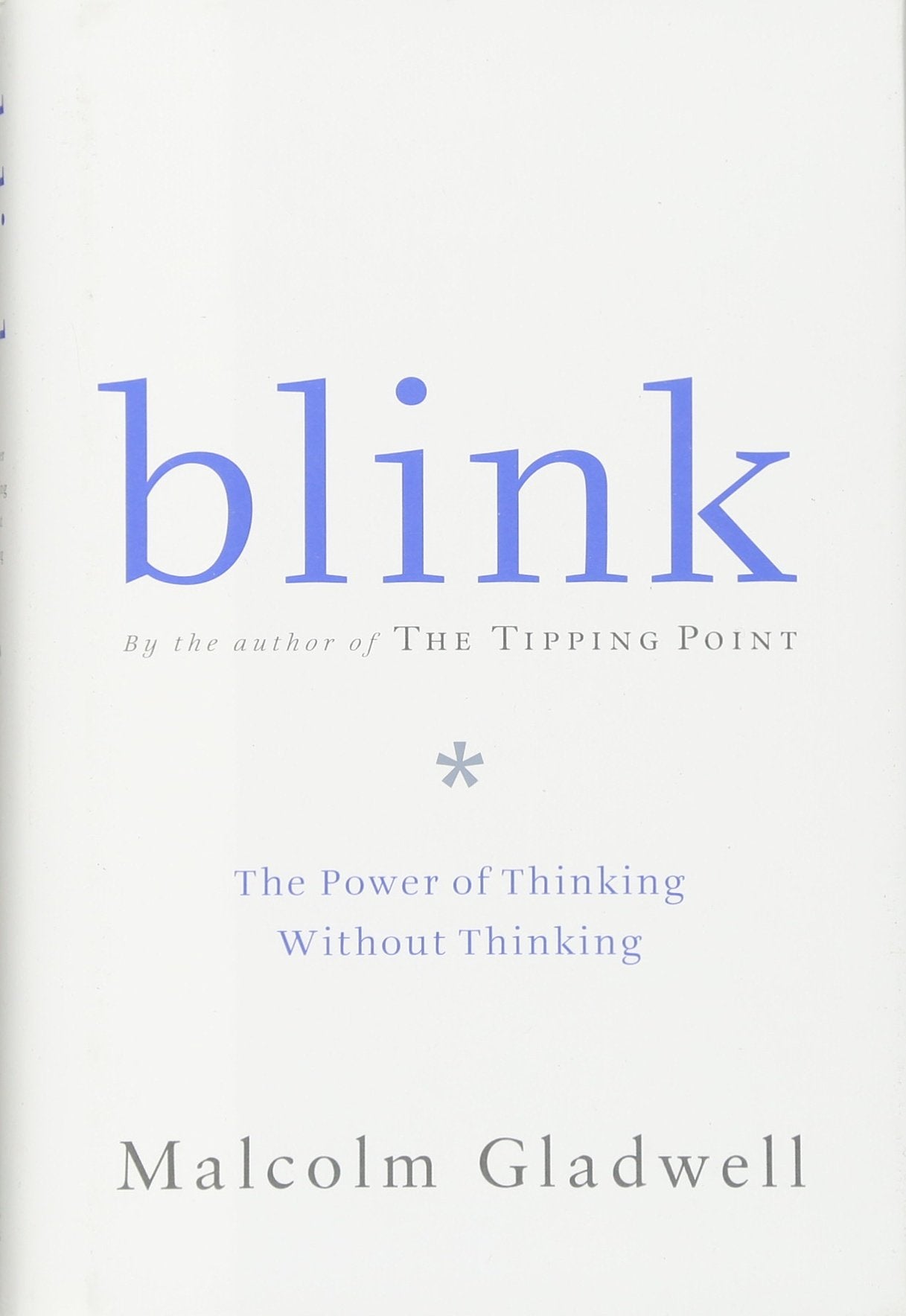 Blink: The Power of Thinking Without Thinking The Happy Book Stack