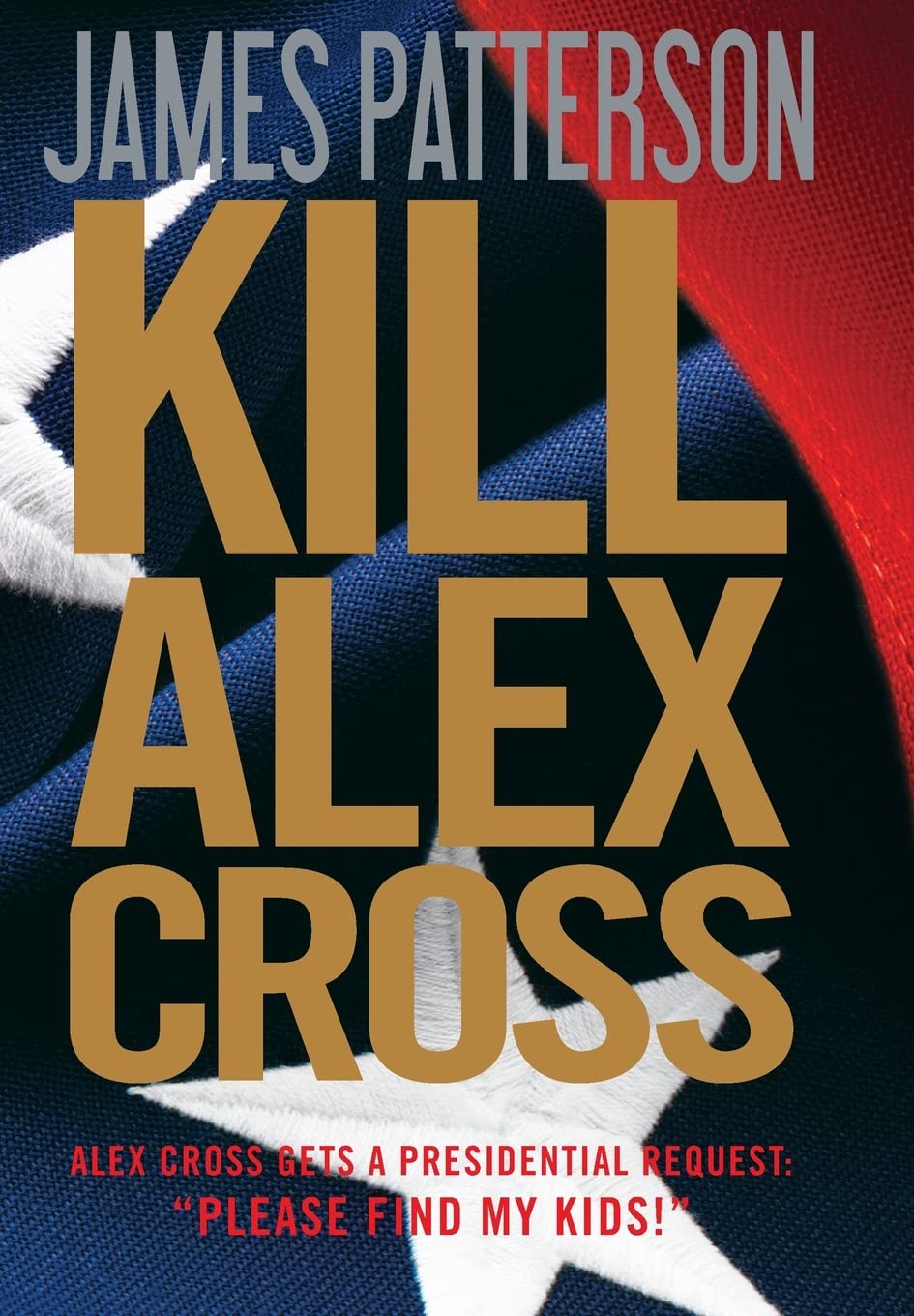 Kill Alex Cross (Alex Cross, 17) The Happy Book Stack