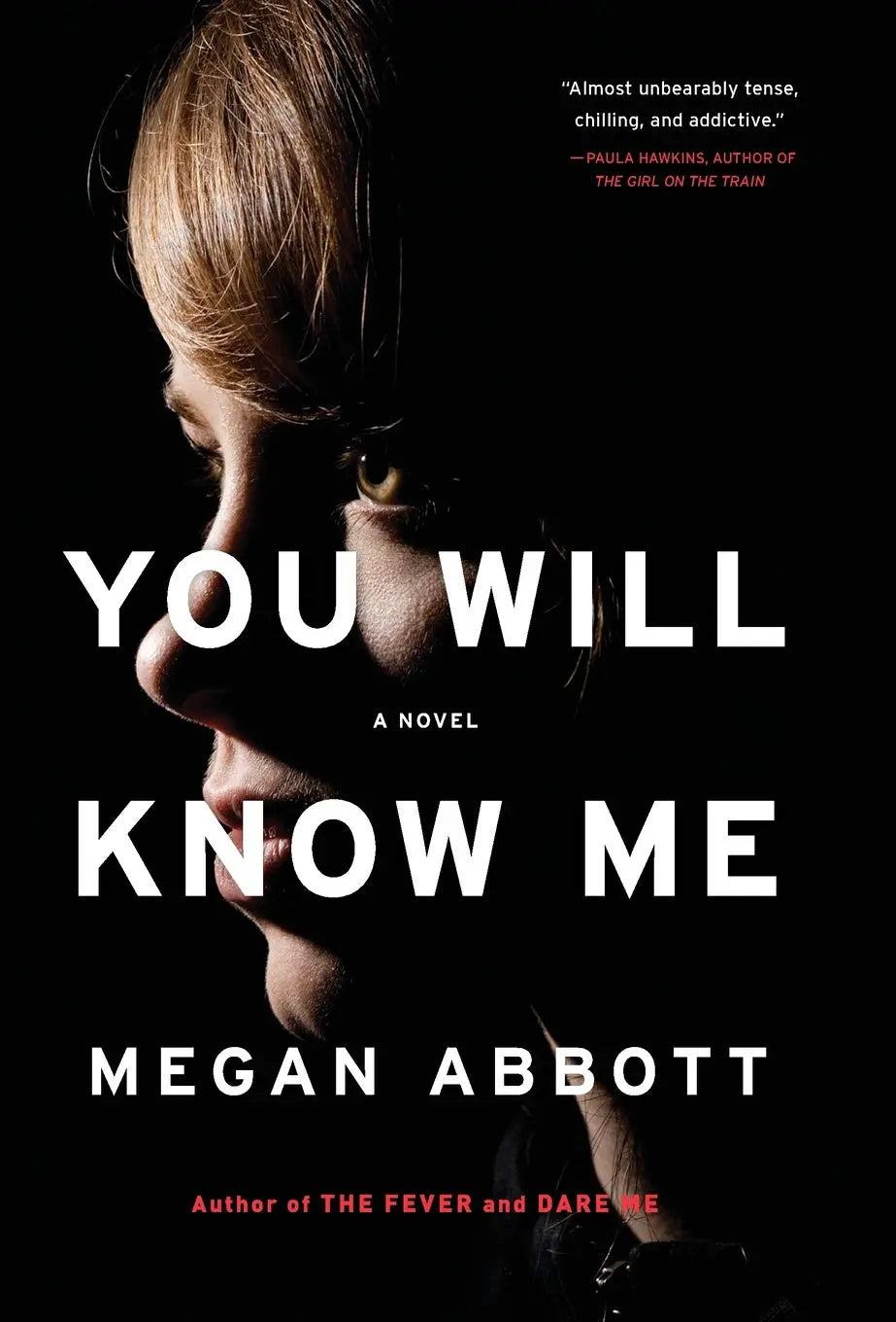 You Will Know Me: A Novel The Happy Book Stack