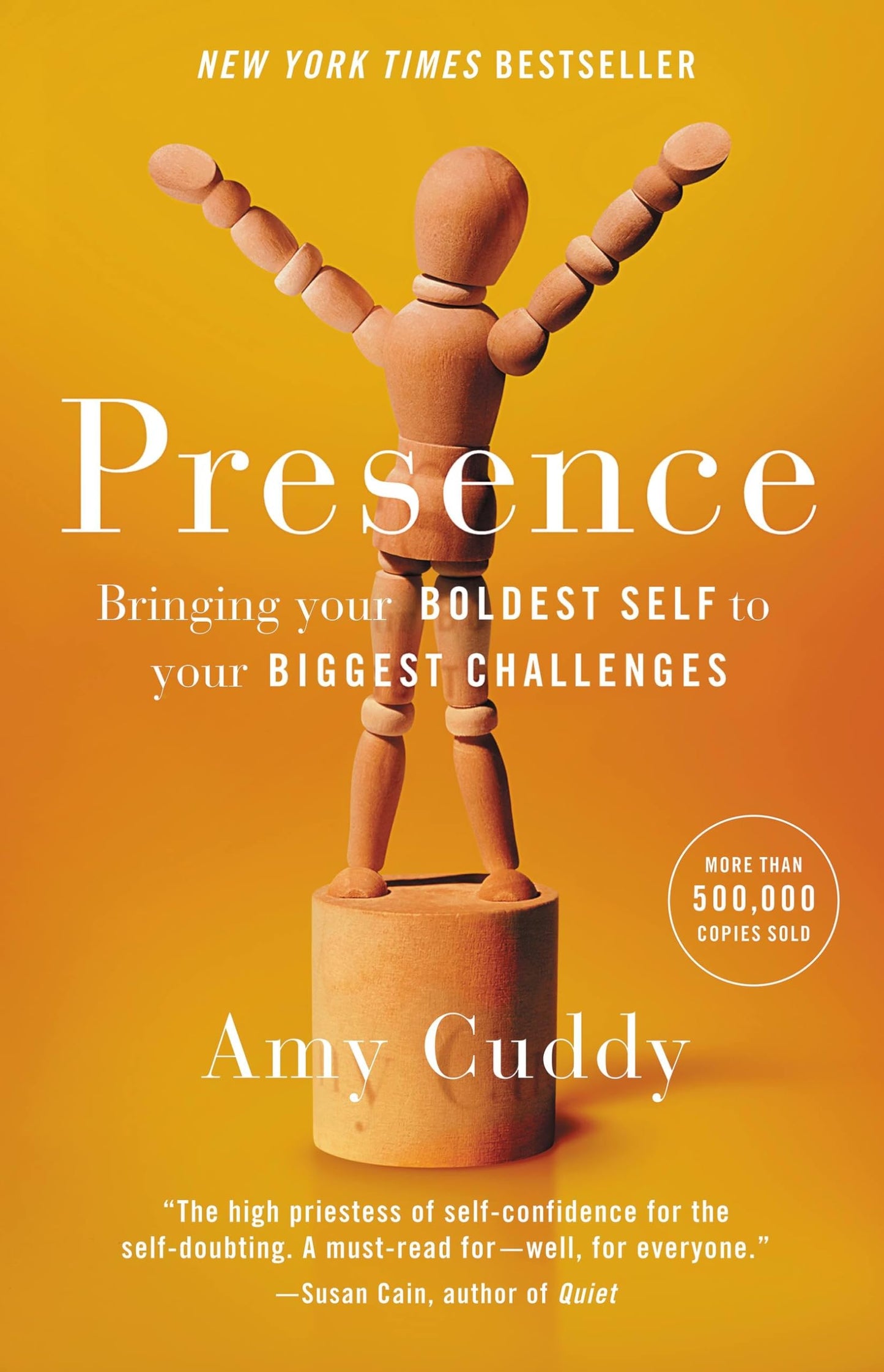 Presence: Bringing Your Boldest Self to Your Biggest Challenges The Happy Book Stack
