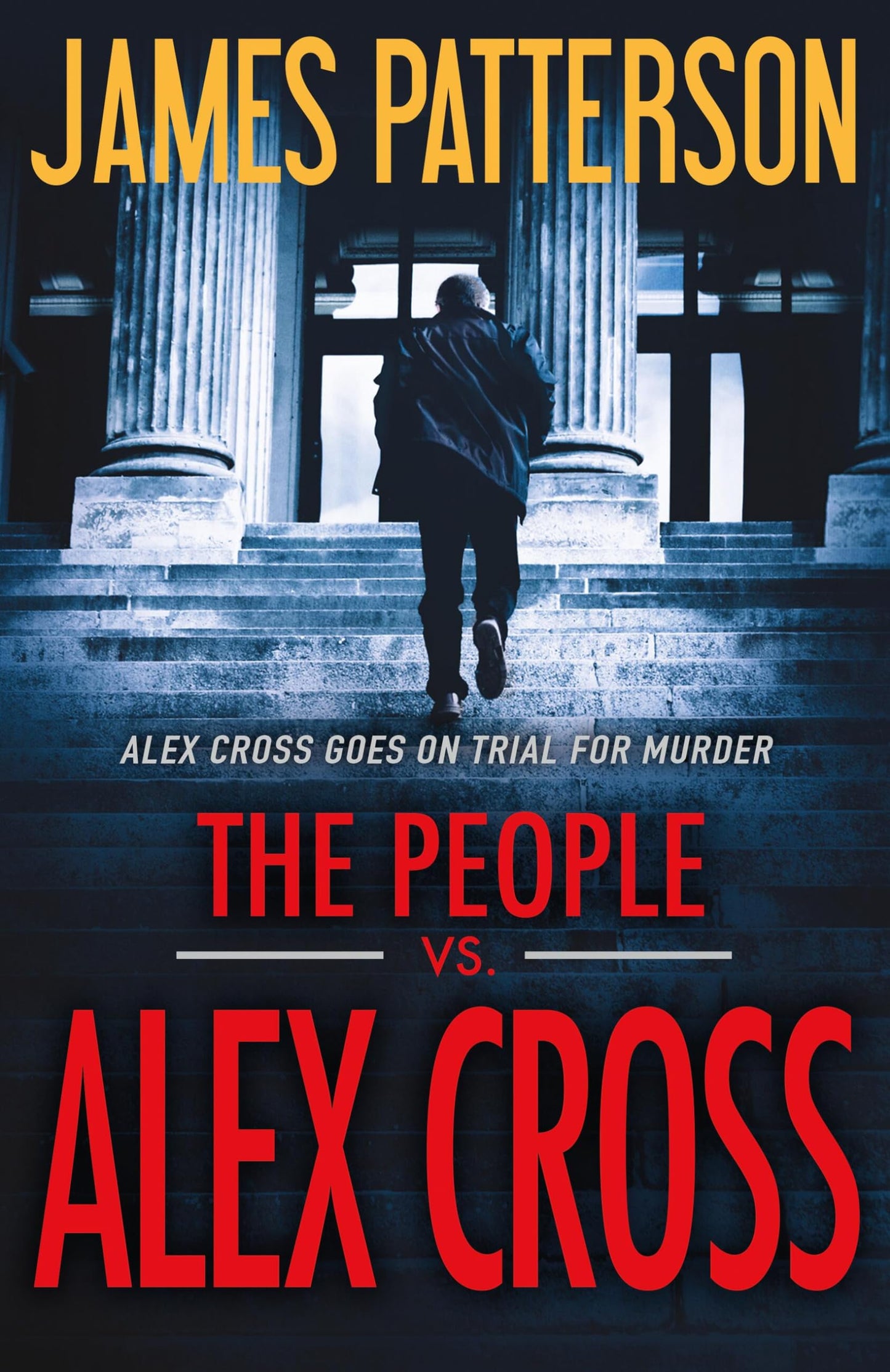 The People vs. Alex Cross (Alex Cross, 23) The Happy Book Stack