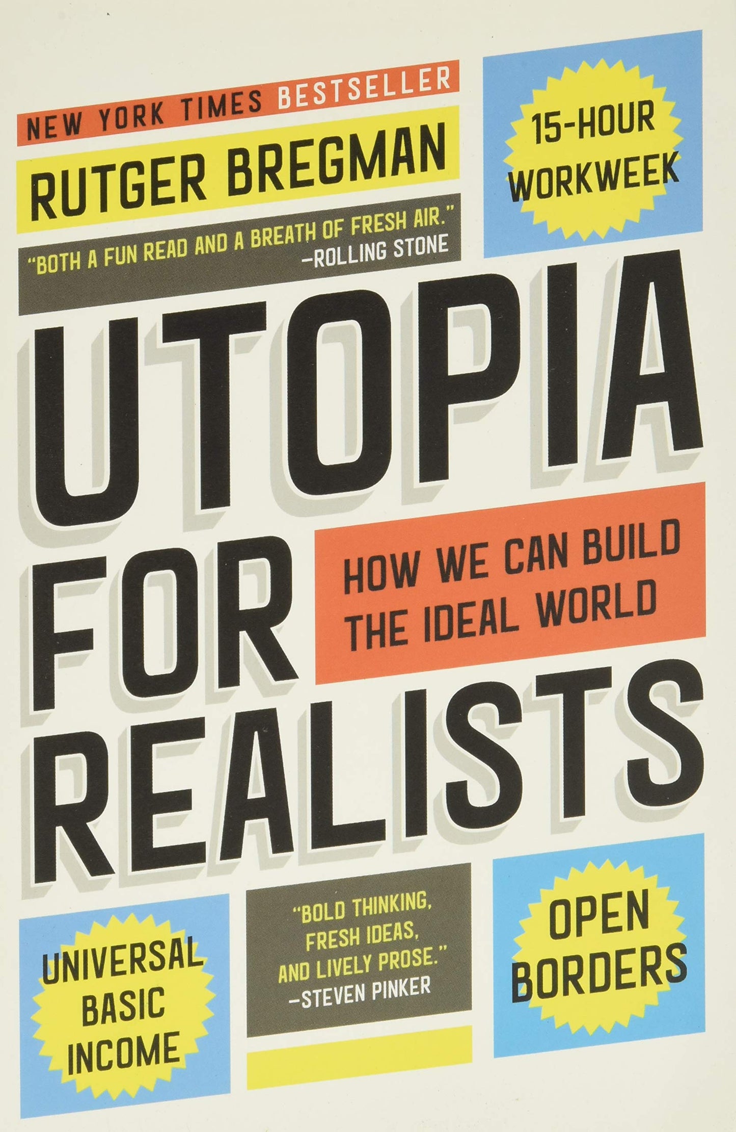 Utopia for Realists: How We Can Build the Ideal World The Happy Book Stack