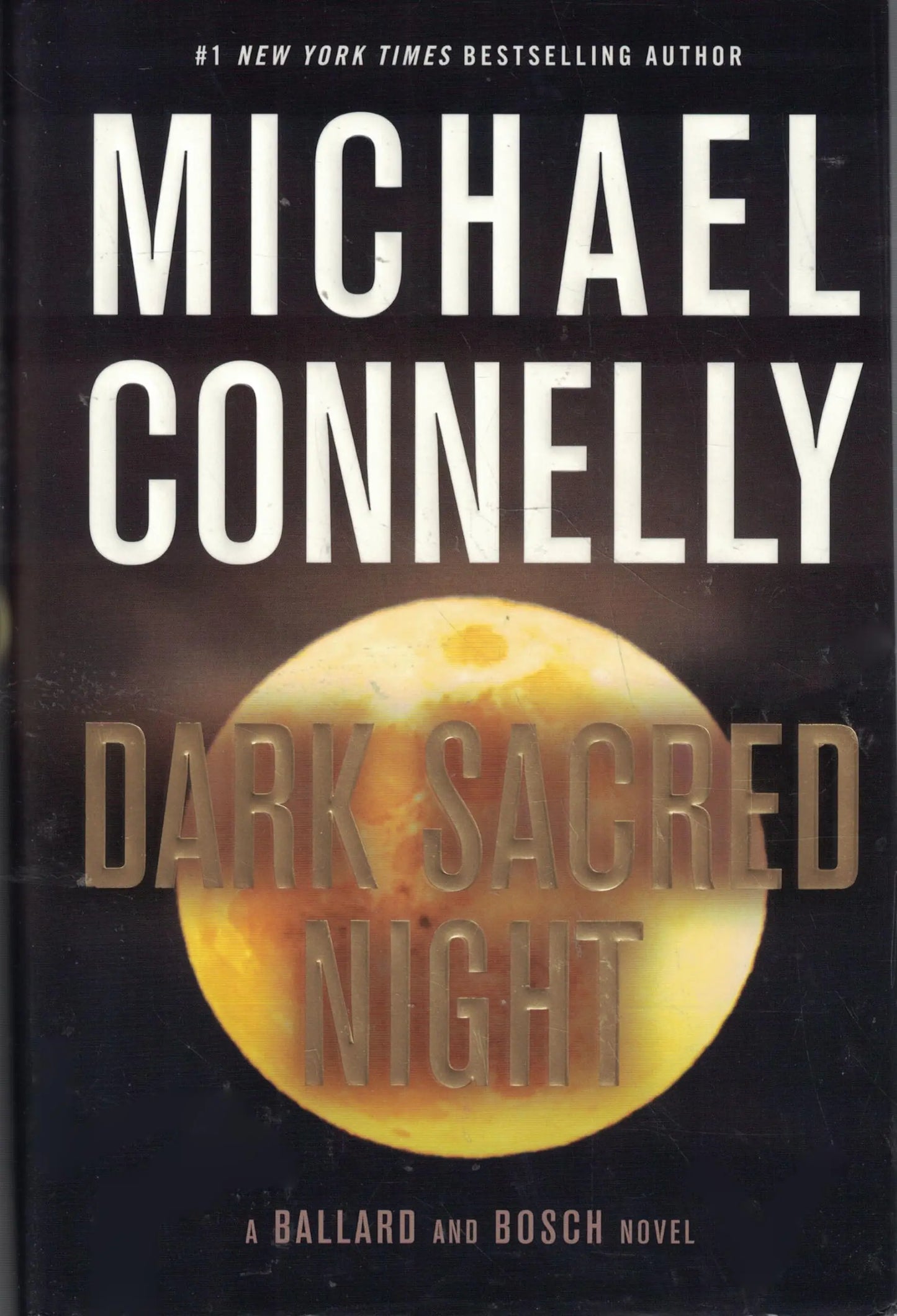 Dark Sacred Night (A Rene Ballard and Harry Bosch Novel) The Happy Book Stack
