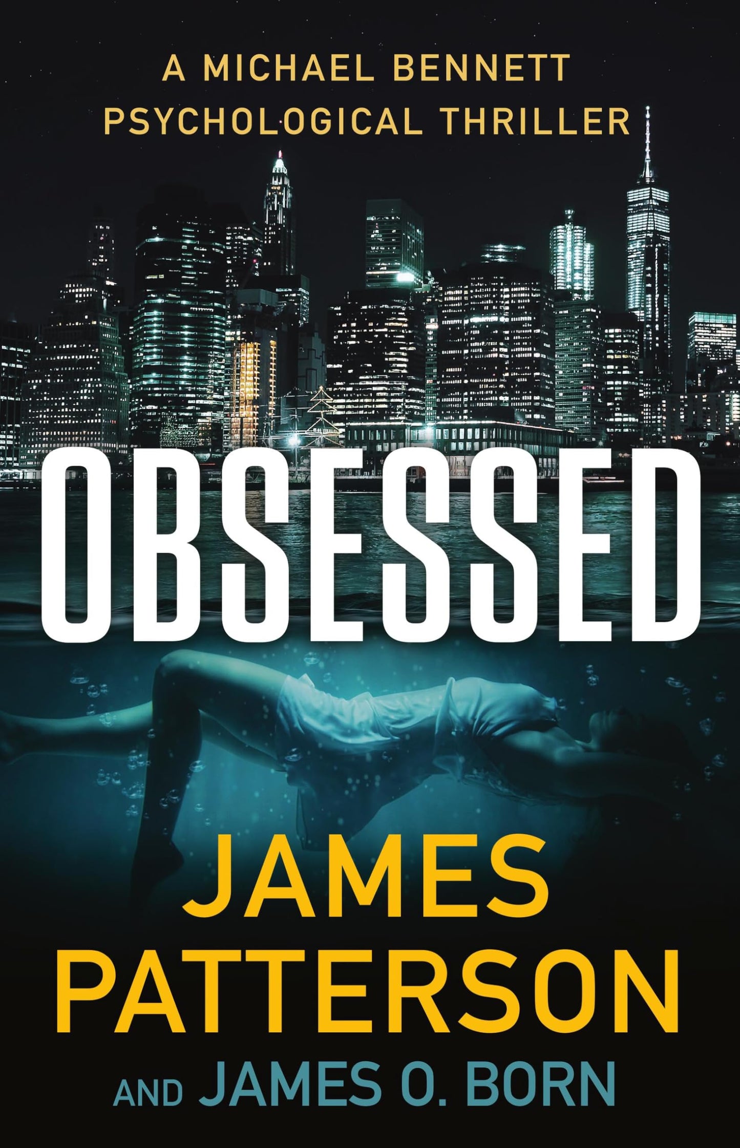 Obsessed: A Michael Bennett Thriller (A Michael Bennett Thriller, 15) - 276