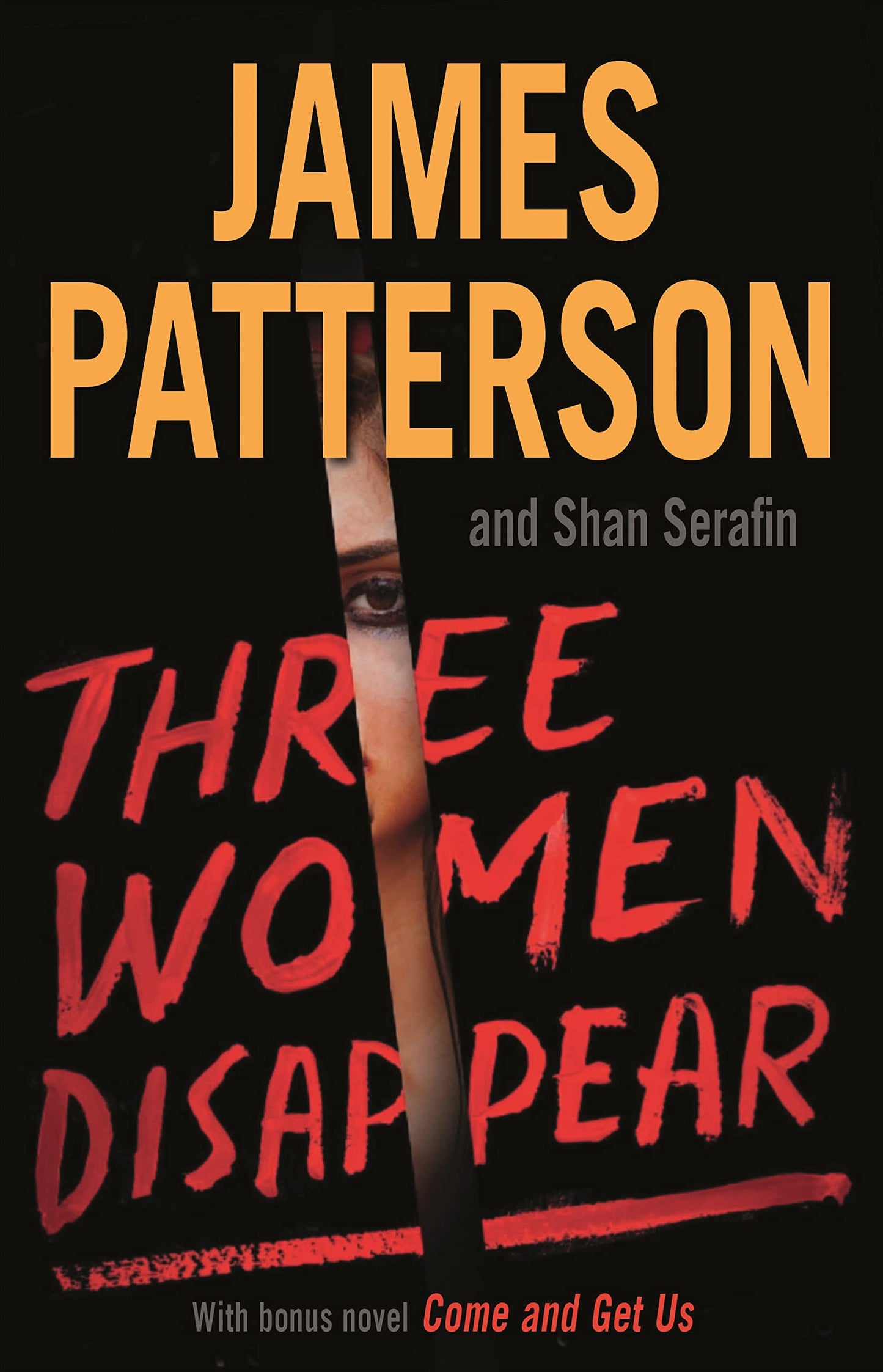 Three Women Disappear: With bonus novel Come and Get Us The Happy Book Stack