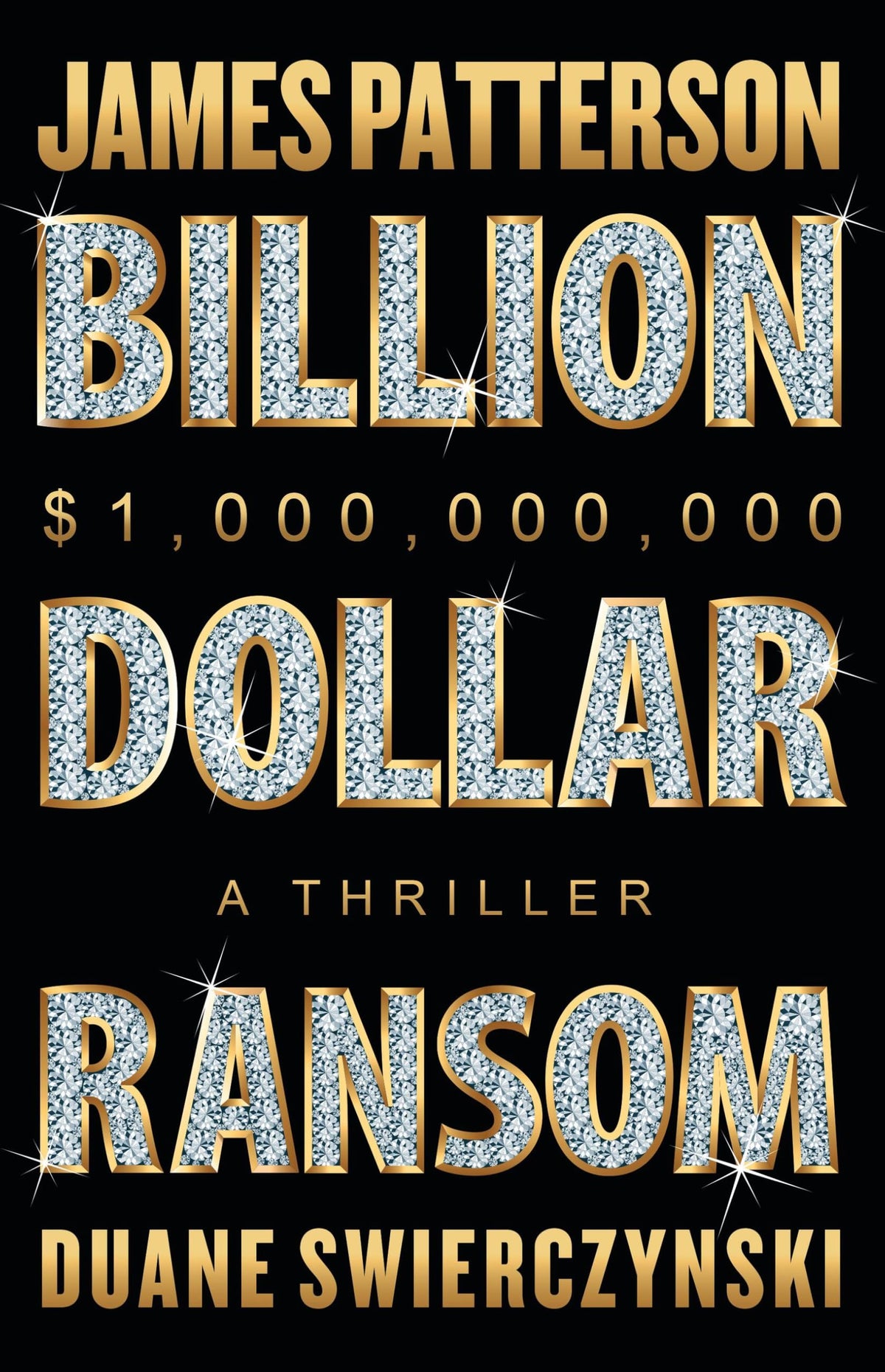 The Billion-Dollar Ransom: A Thriller The Happy Book Stack