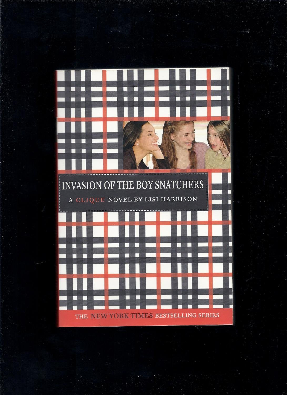 Invasion of the Boy Snatchers (Clique) The Happy Book Stack
