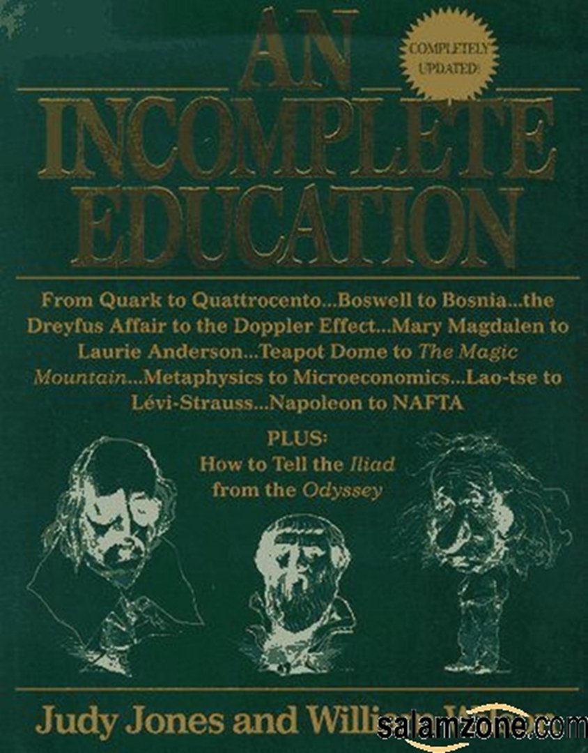 An Incomplete Education, Revised Edition The Happy Book Stack