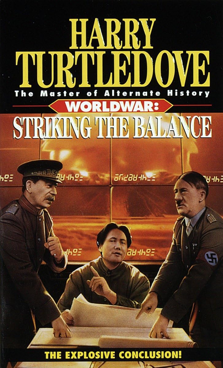Striking the Balance (Worldwar Series, Volume 4) The Happy Book Stack