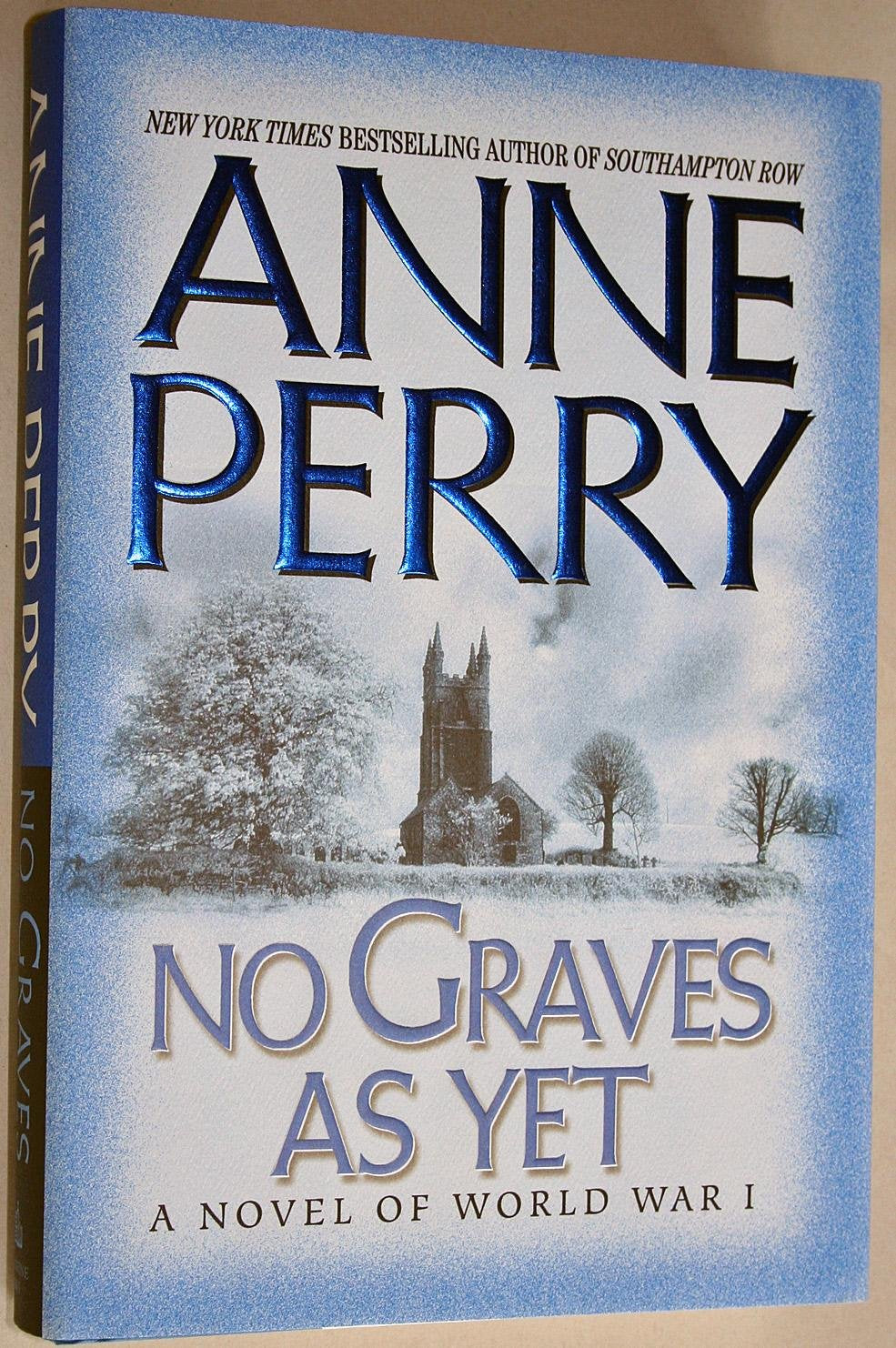 No Graves as Yet: A Novel of World War I, 1st Edition - 2782