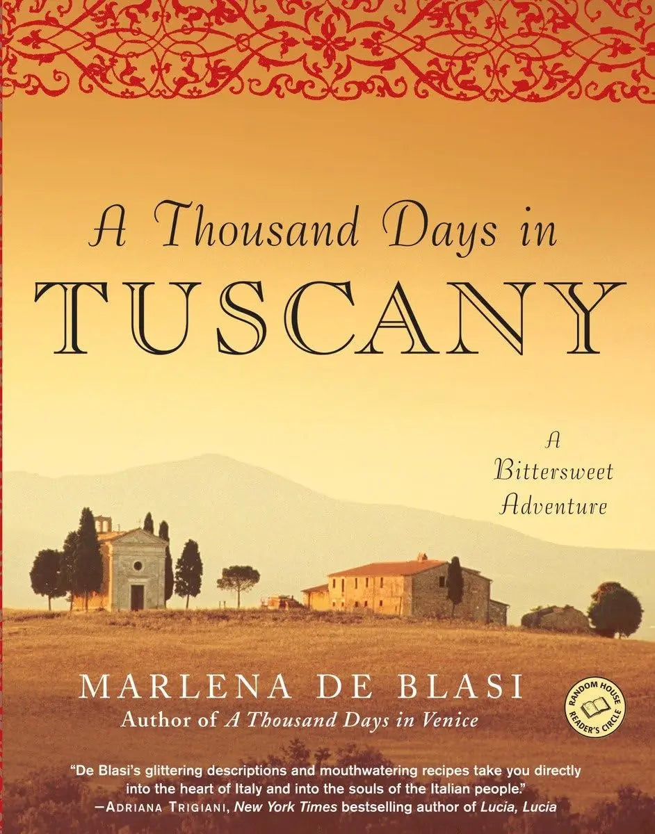 A Thousand Days in Tuscany: A Bittersweet Adventure The Happy Book Stack