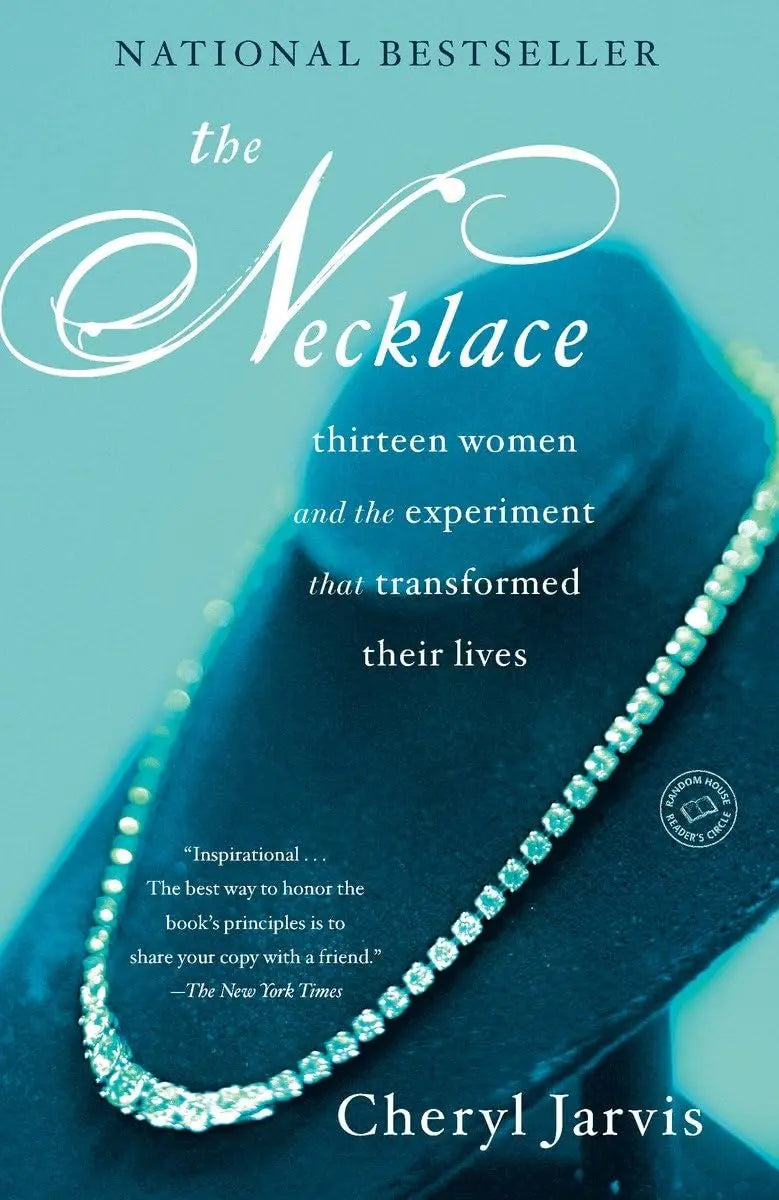 The Necklace: Thirteen Women and The Experiment That Transformed Their Lives The Happy Book Stack