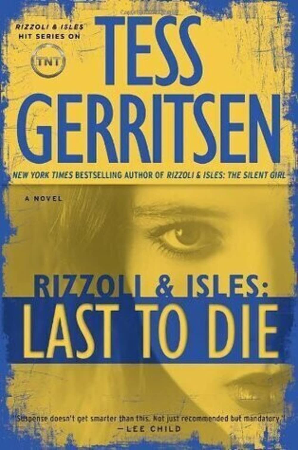 Last to Die: A Rizzoli & Isles Novel (Rizzoli & Isles, 10) - 3257