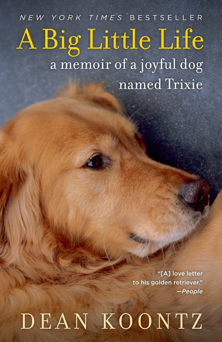 A Big Little Life: A Memoir of a Joyful Dog Named Trixie The Happy Book Stack