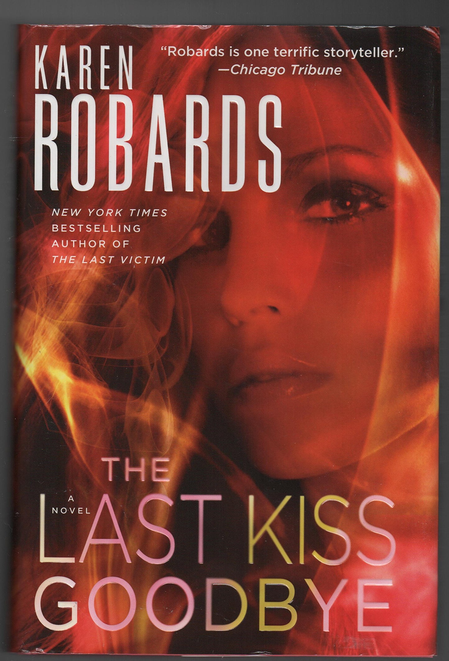 The Last Kiss Goodbye: A Novel (Dr. Charlotte Stone) The Happy Book Stack
