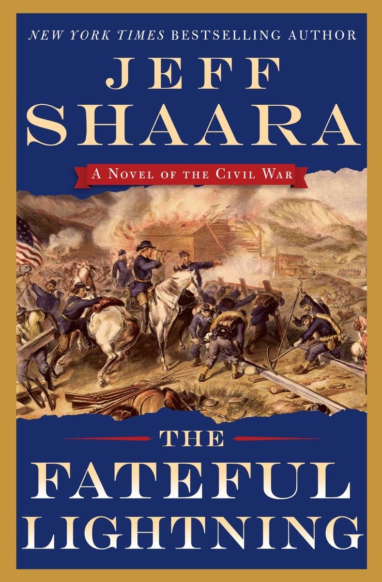 The Fateful Lightning: A Novel of the Civil War The Happy Book Stack