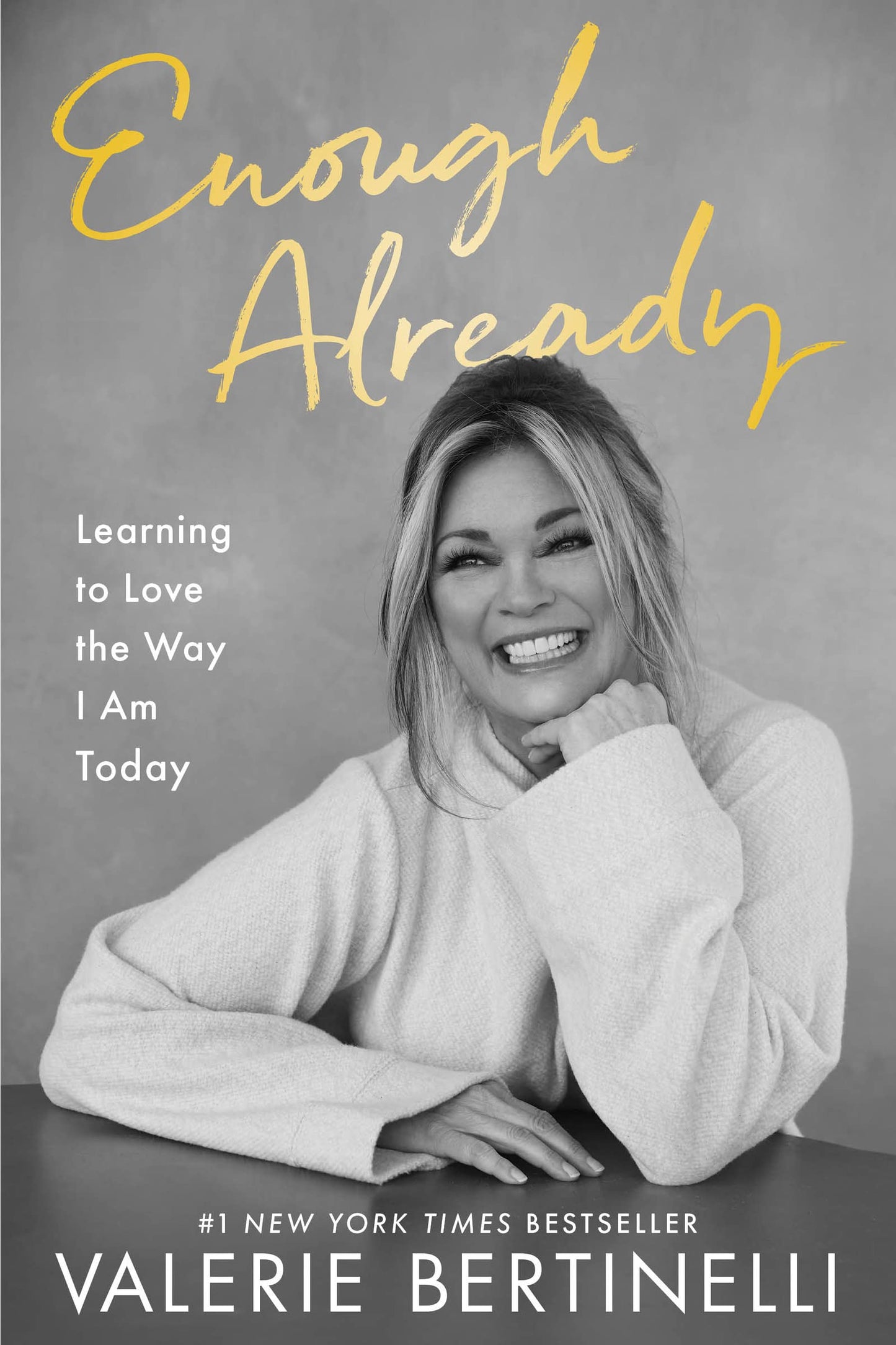 Enough Already: Learning to Love the Way I Am Today The Happy Book Stack