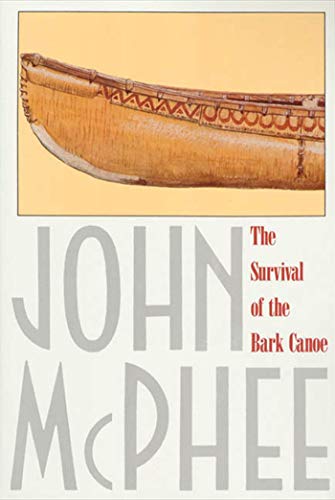 The Survival of the Bark Canoe The Happy Book Stack