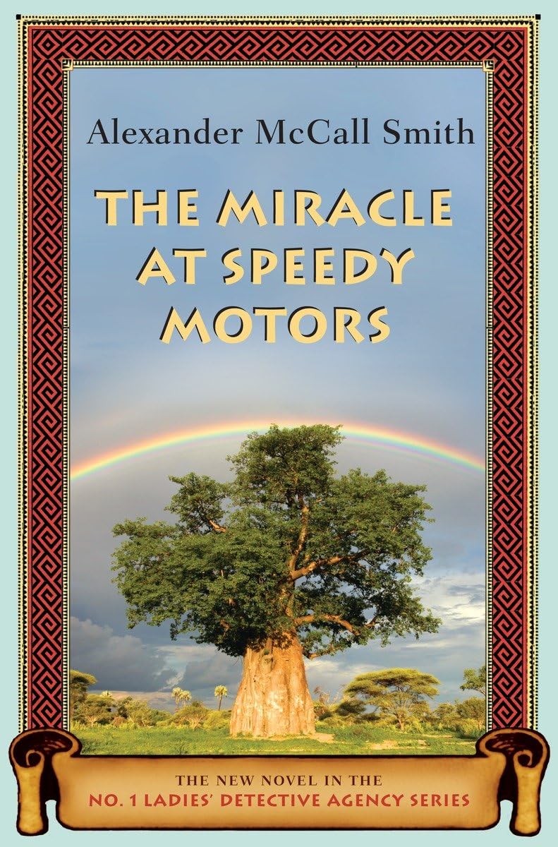 The Miracle at Speedy Motors (A Number 1 Ladies' Detective Agency Book) - 413