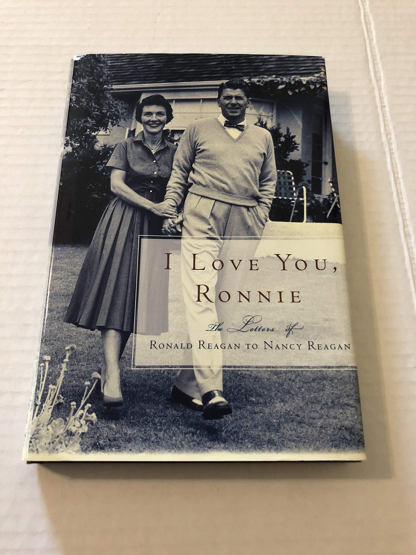 I Love You, Ronnie: The Letters of Ronald Reagan to Nancy Reagan The Happy Book Stack