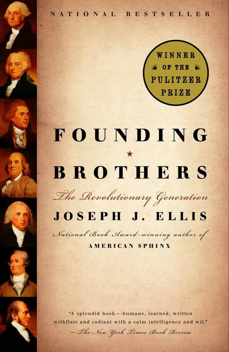 Founding Brothers: The Revolutionary Generation The Happy Book Stack