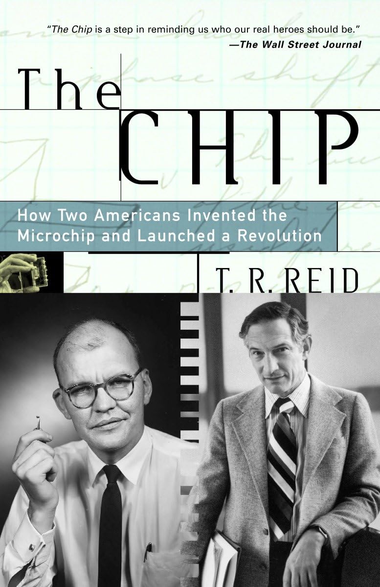 The Chip : How Two Americans Invented the Microchip and Launched a Revolution The Happy Book Stack