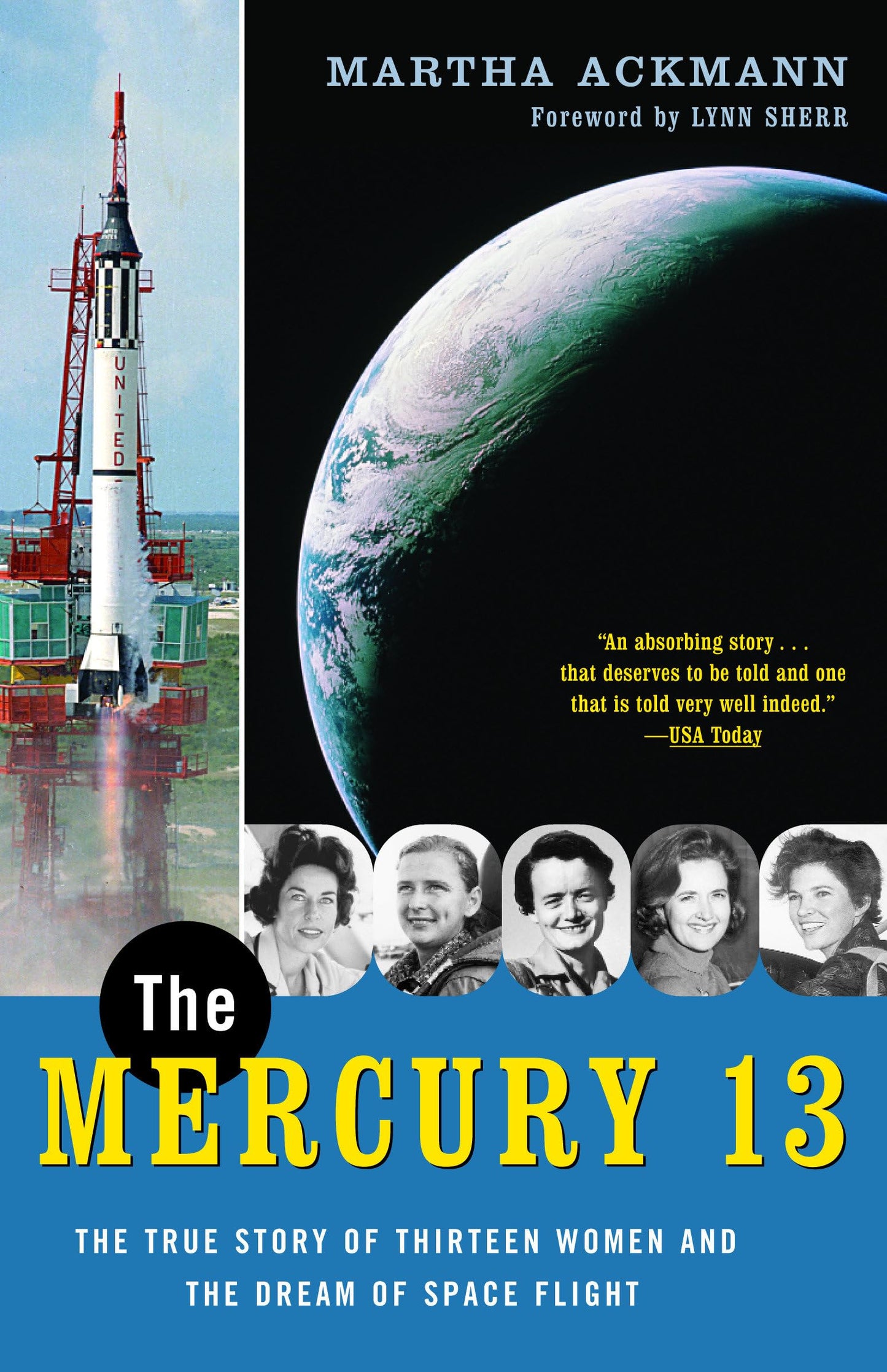 The Mercury 13: The True Story of Thirteen Women and the Dream of Space Flight The Happy Book Stack