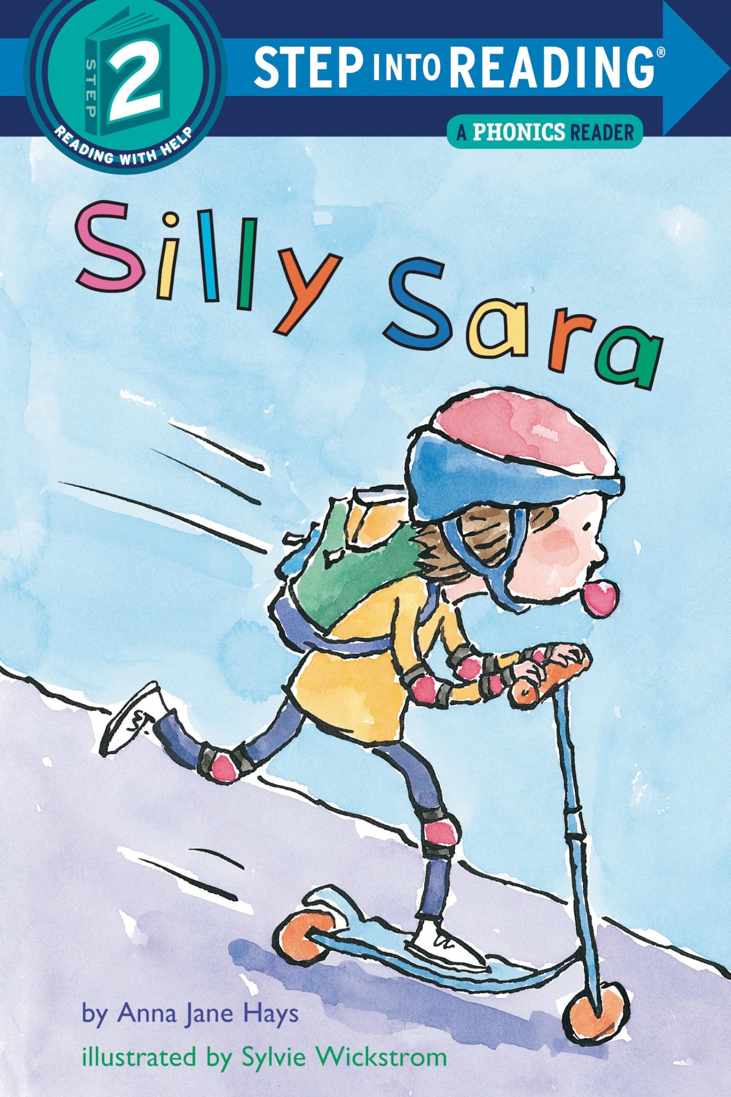 Silly Sara: A Phonics Reader (Step-Into-Reading, Step 2) - 7327