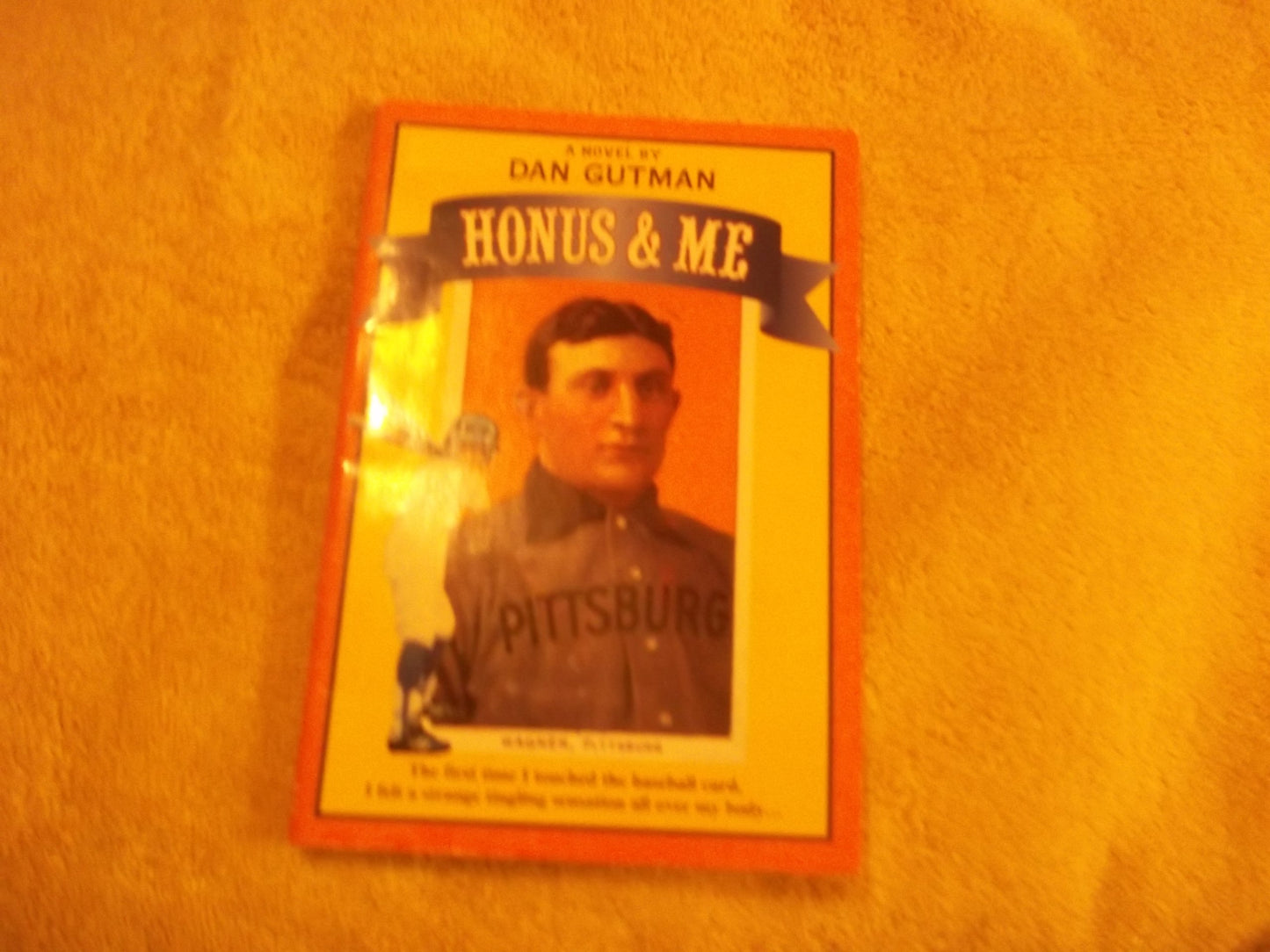 Honus and Me: A Baseball Card Adventure The Happy Book Stack