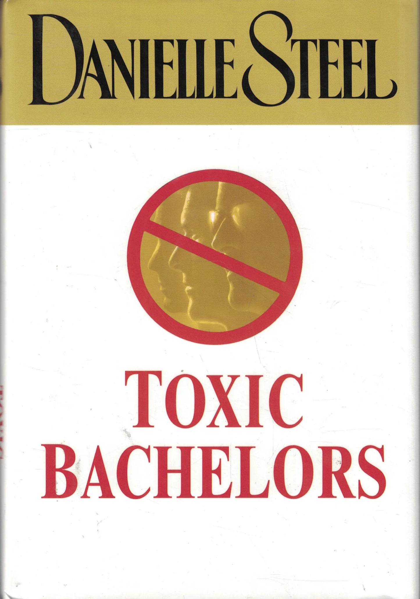 Toxic Bachelors (1st Edition) The Happy Book Stack