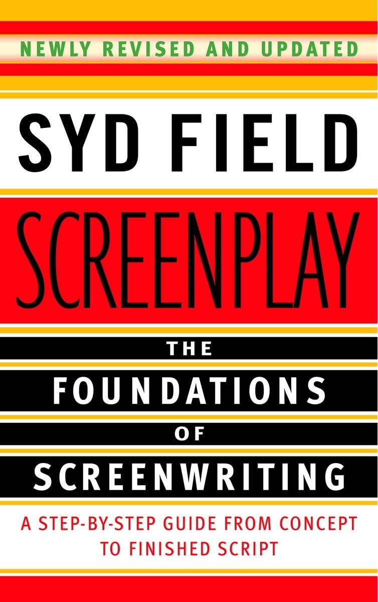 Screenplay: The Foundations of Screenwriting The Happy Book Stack