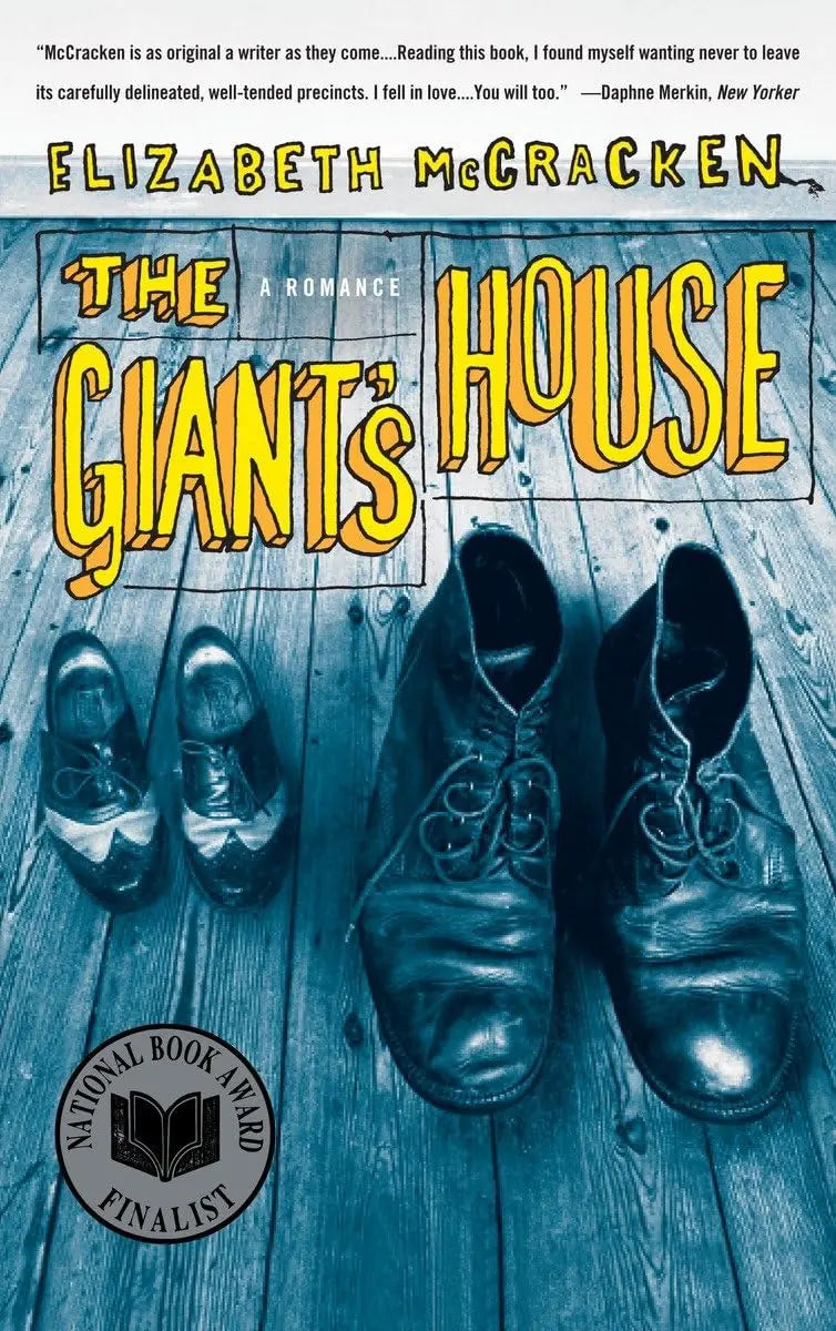 The Giant's House: A Romance The Happy Book Stack
