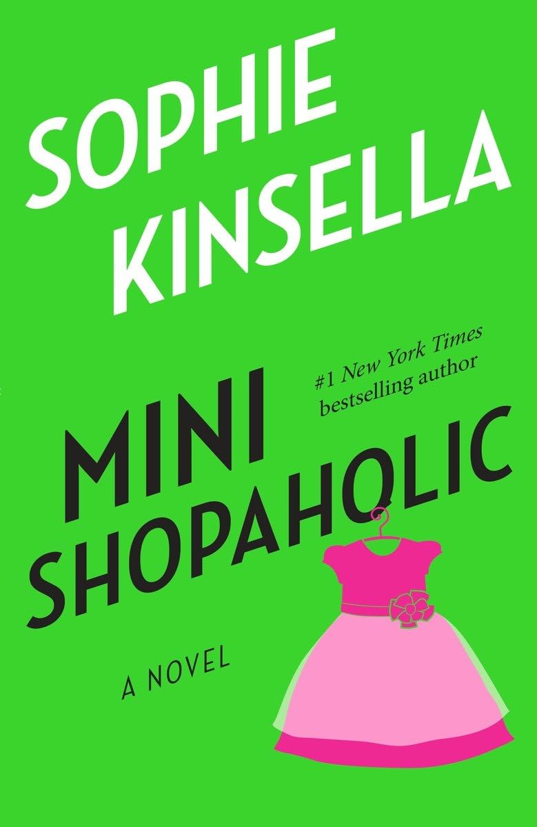 Mini Shopaholic: A Novel The Happy Book Stack
