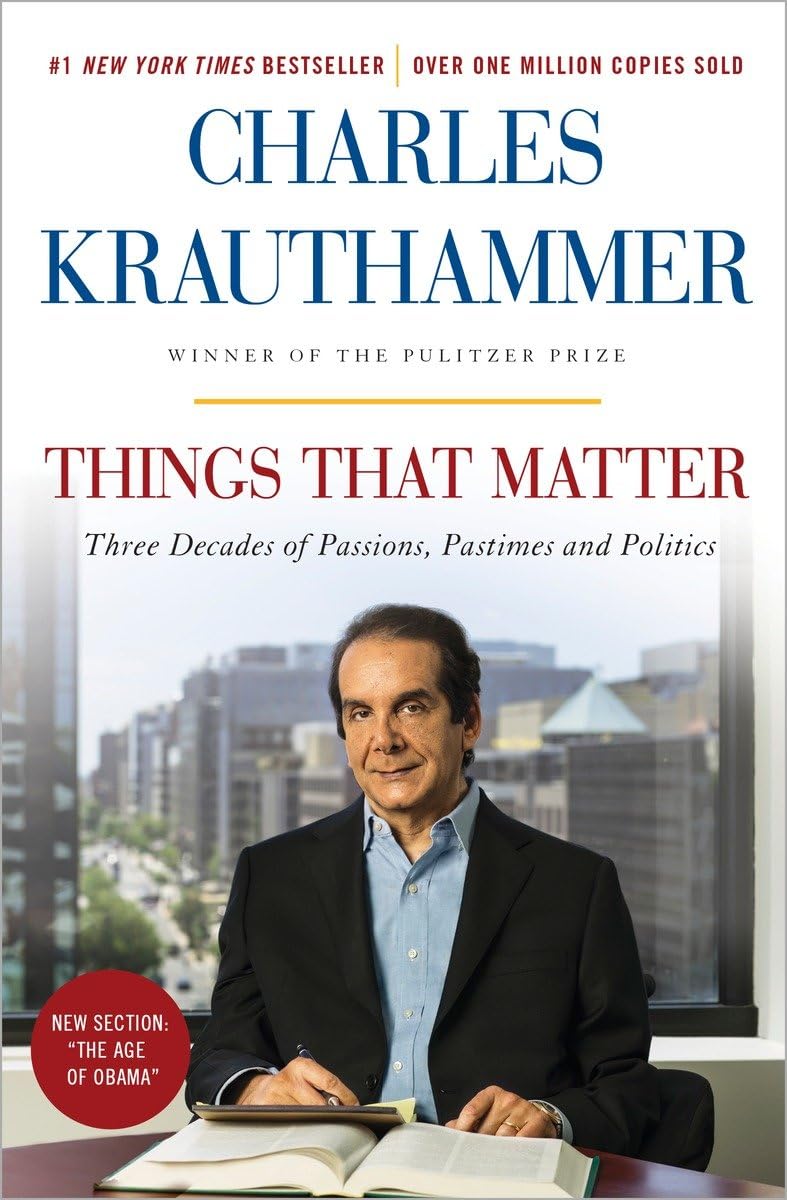 Things That Matter: Three Decades of Passions, Pastimes and Politics The Happy Book Stack